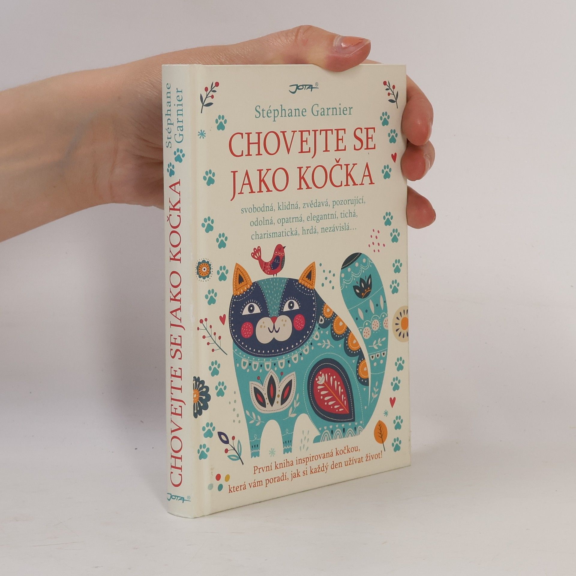 Stéphane Garnier Chovejte se jako kočka