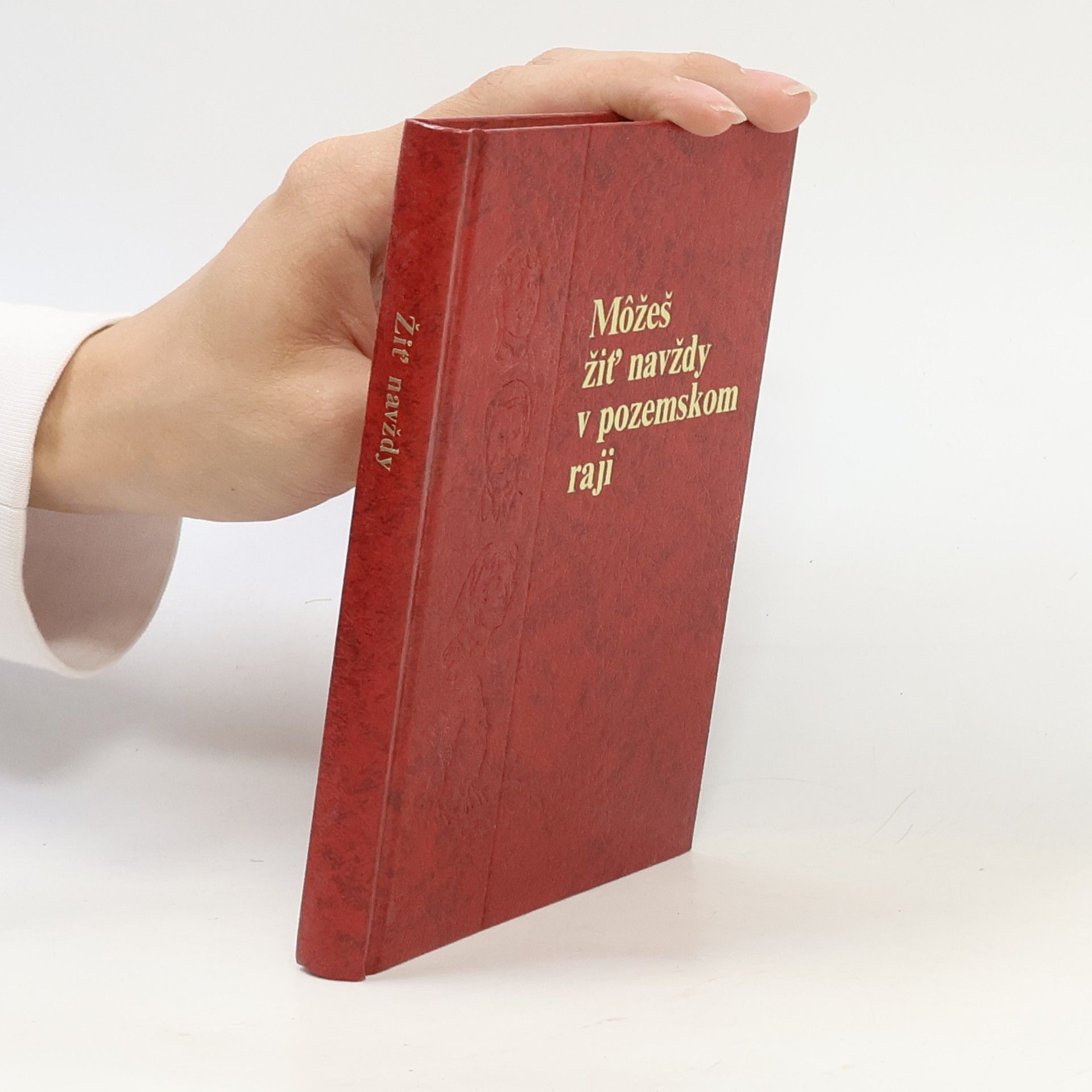 Autores varios Môžeš žiť navždy v pozemskom raji
