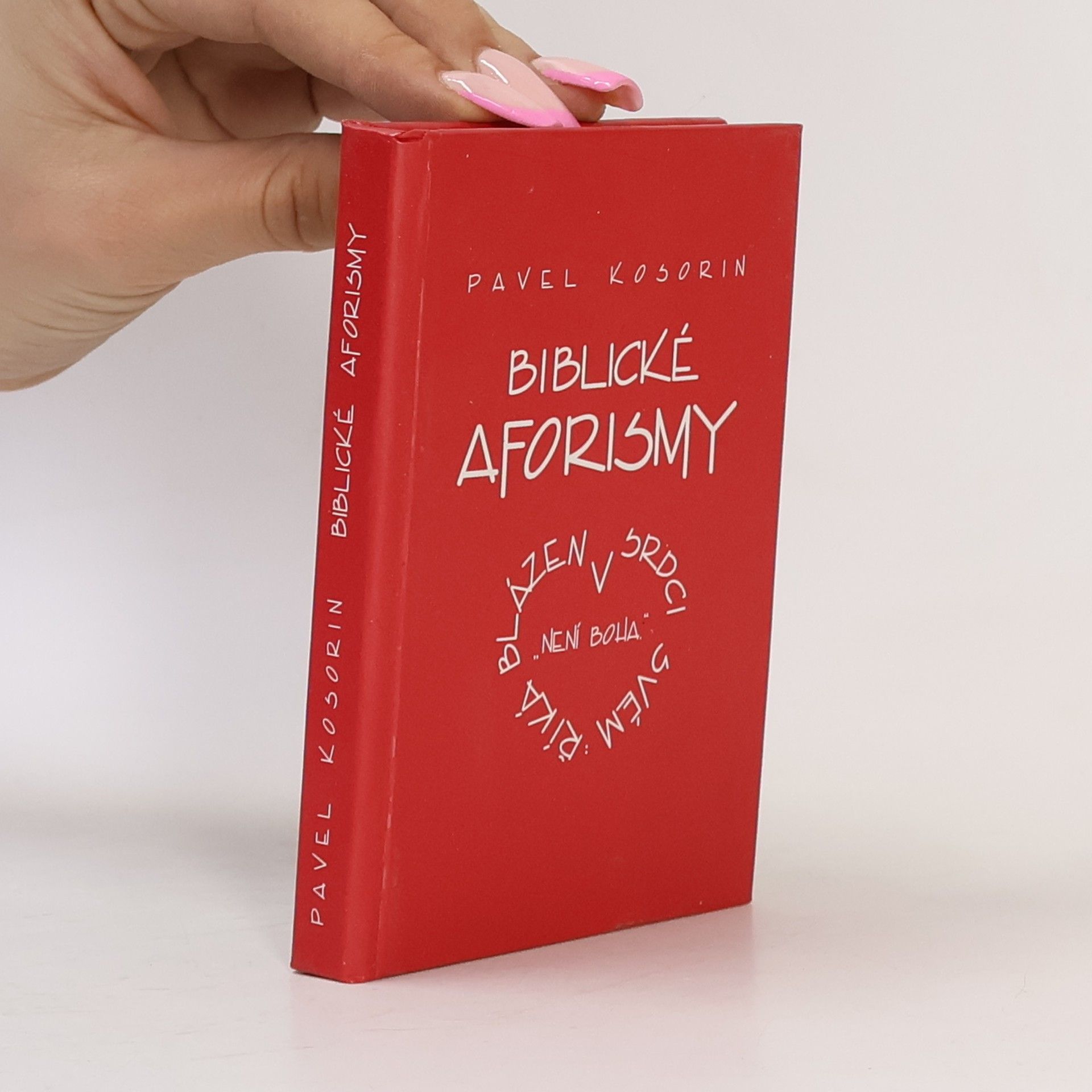 Pavel Kosorin Biblické aforismy