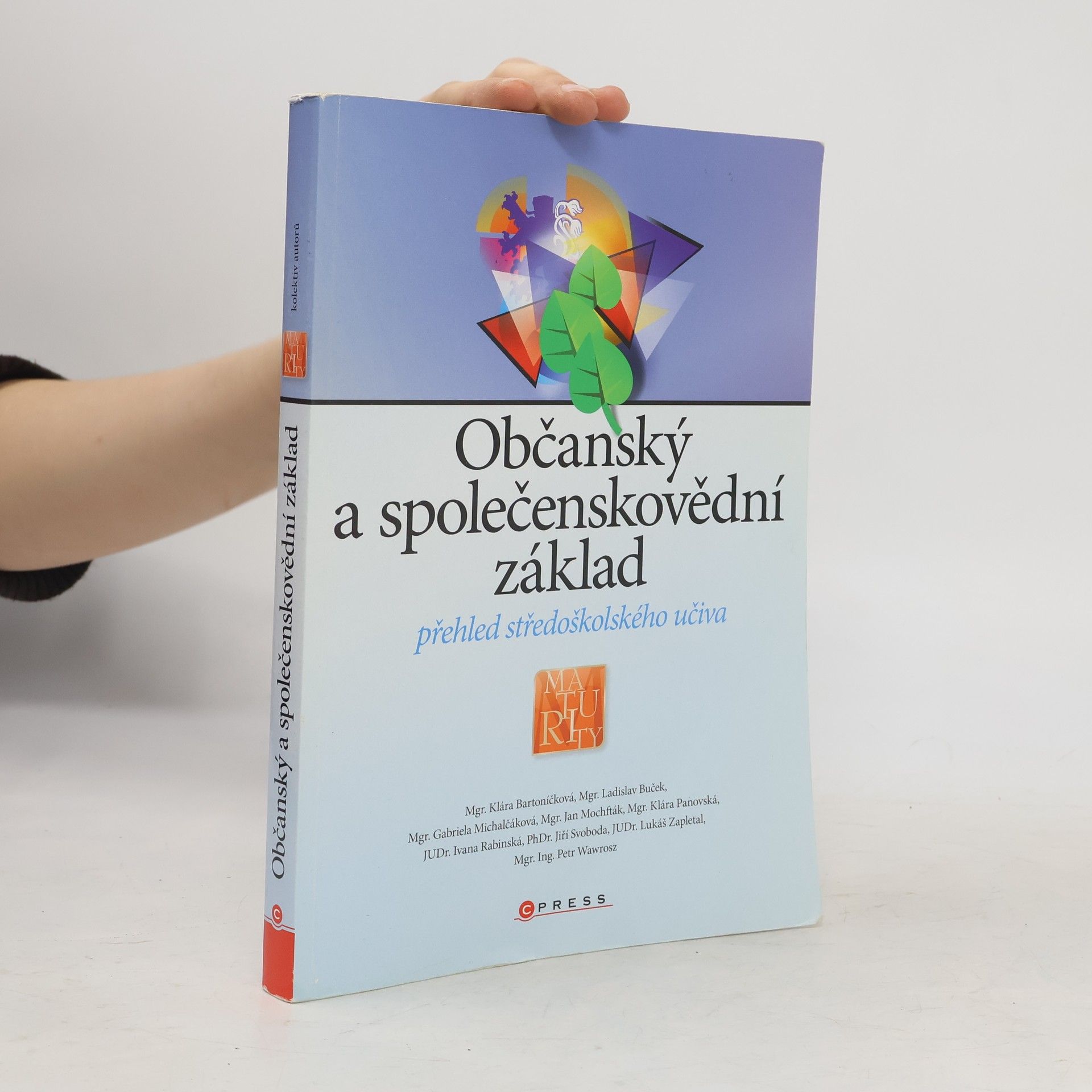 Klára Bartoníčková Občanský a společenskovědní základ. Přehled středoškolského učiva