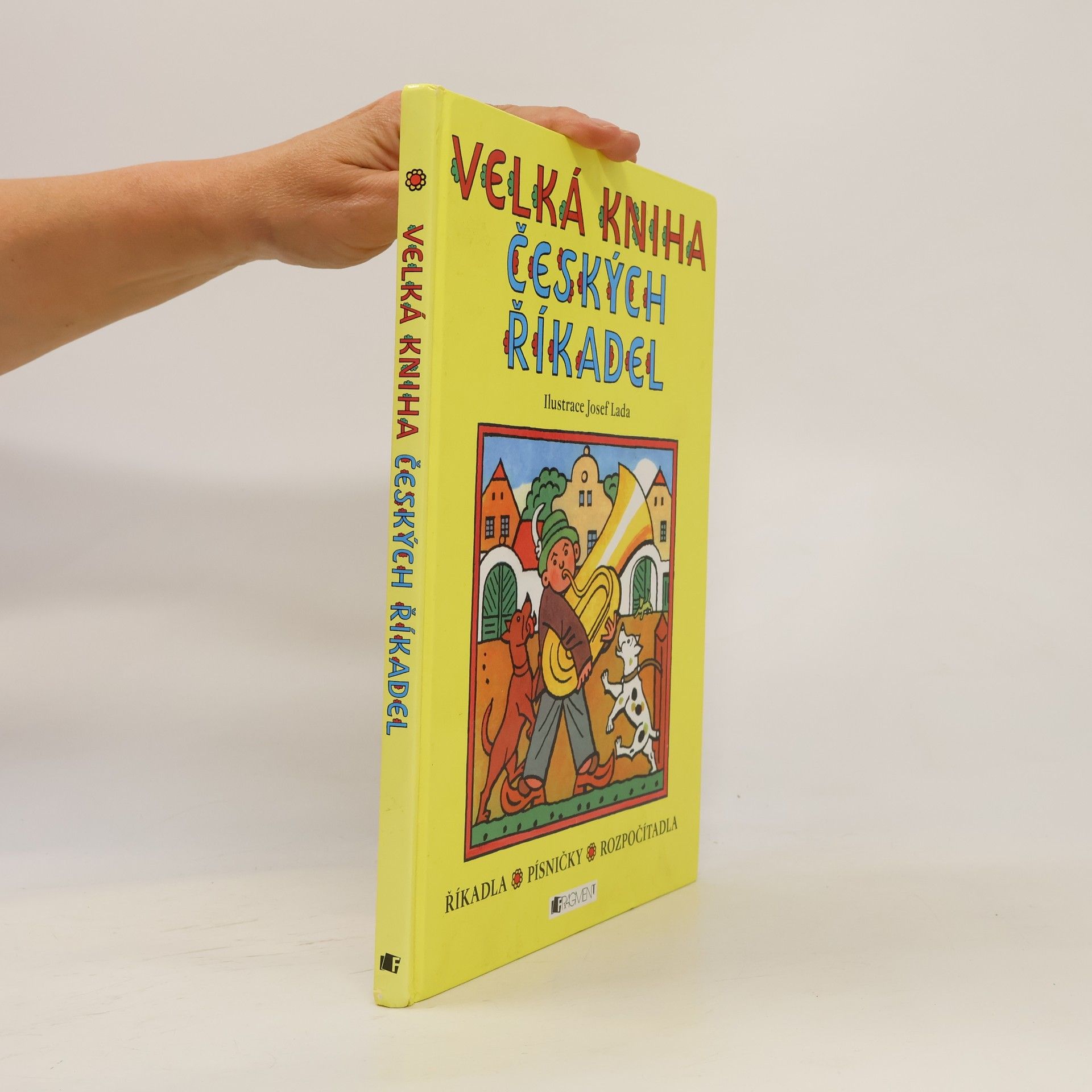 Josef Lada Velká kniha českých říkadel : říkadla, písničky, rozpočítadla