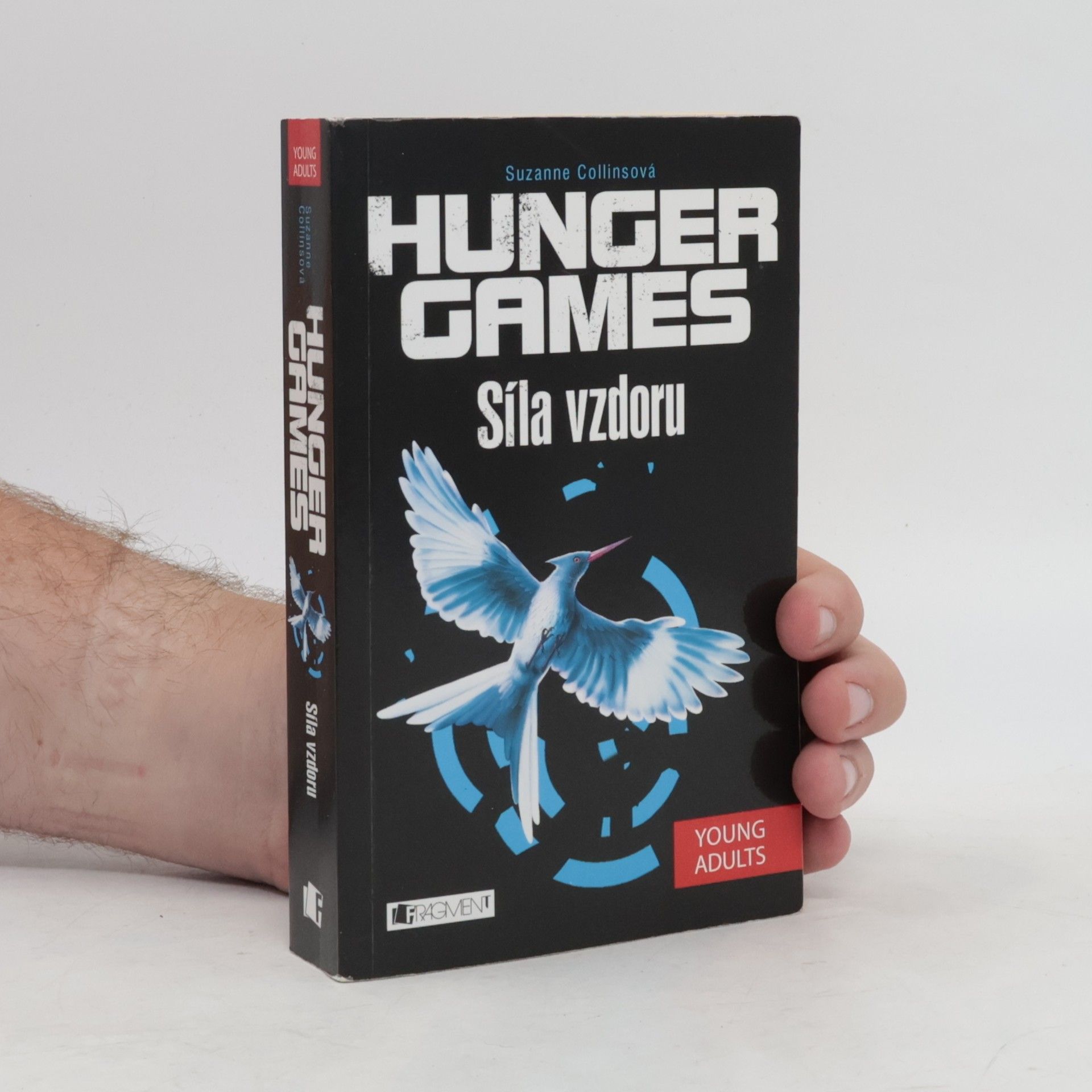 Suzanne Collinsová Hunger Games. Síla vzdoru