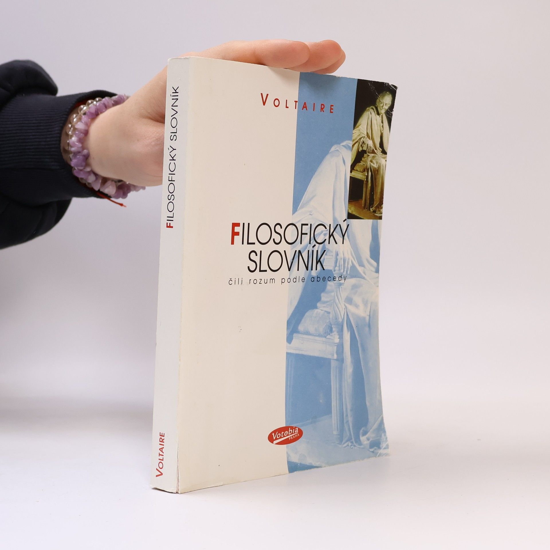 Voltaire Filosofický slovník, čili, rozum podle abecedy