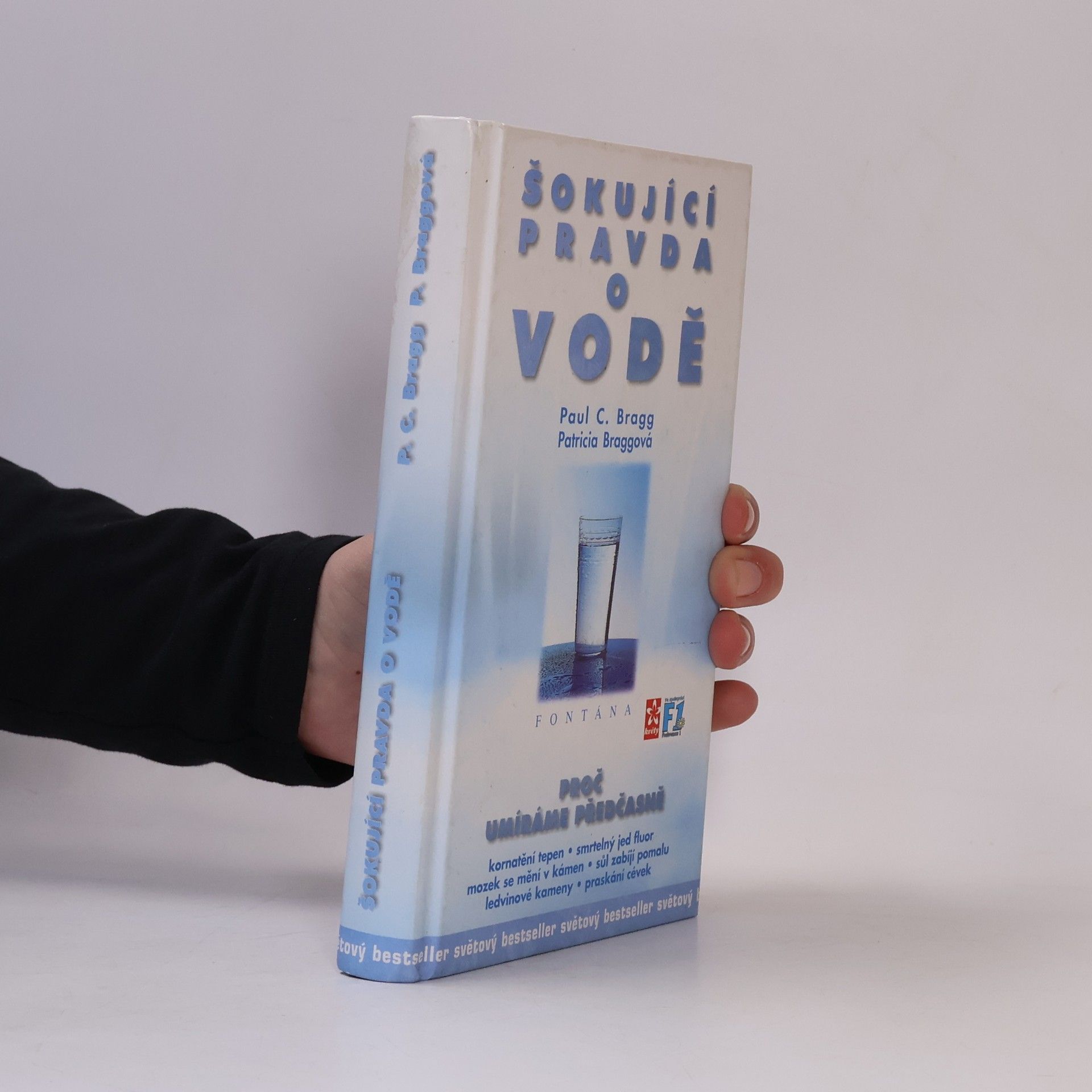 Paul Bragg Šokující pravda o vodě