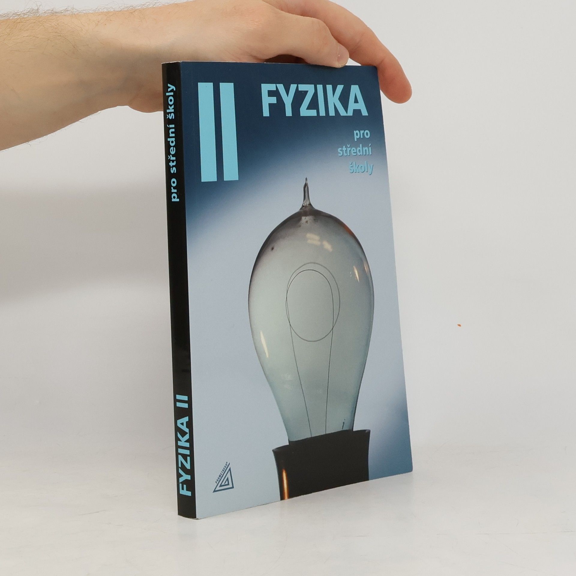 Oldřich Lepil Fyzika pro střední školy II