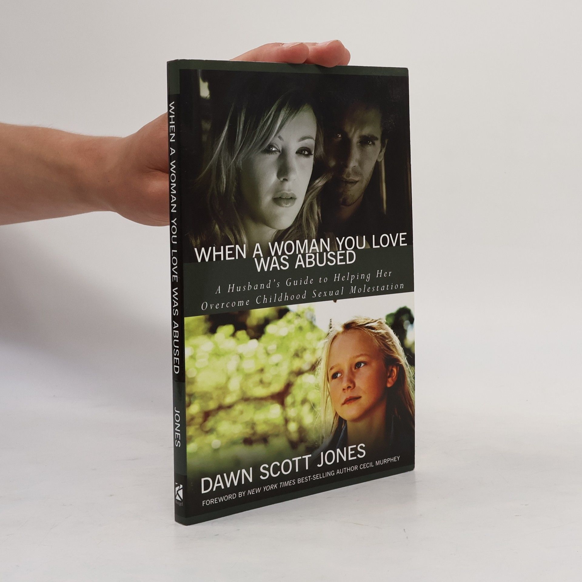 Dawn Scott Jones When a Woman You Love was Abused