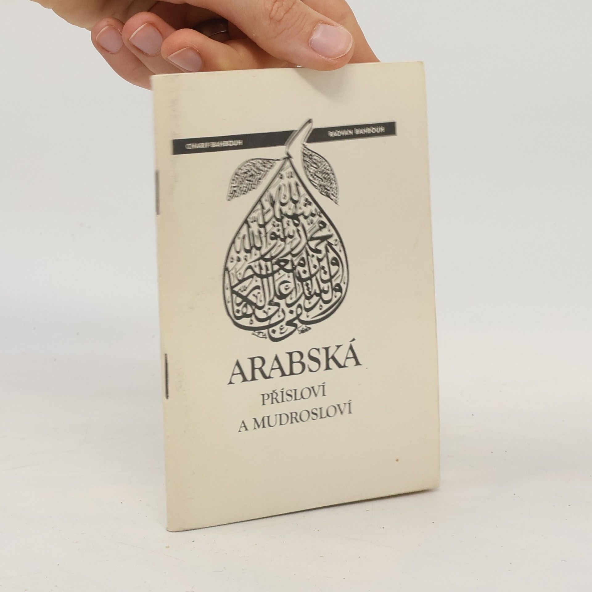 Radvan Bahbouh Arabská přísloví a mudrosloví
