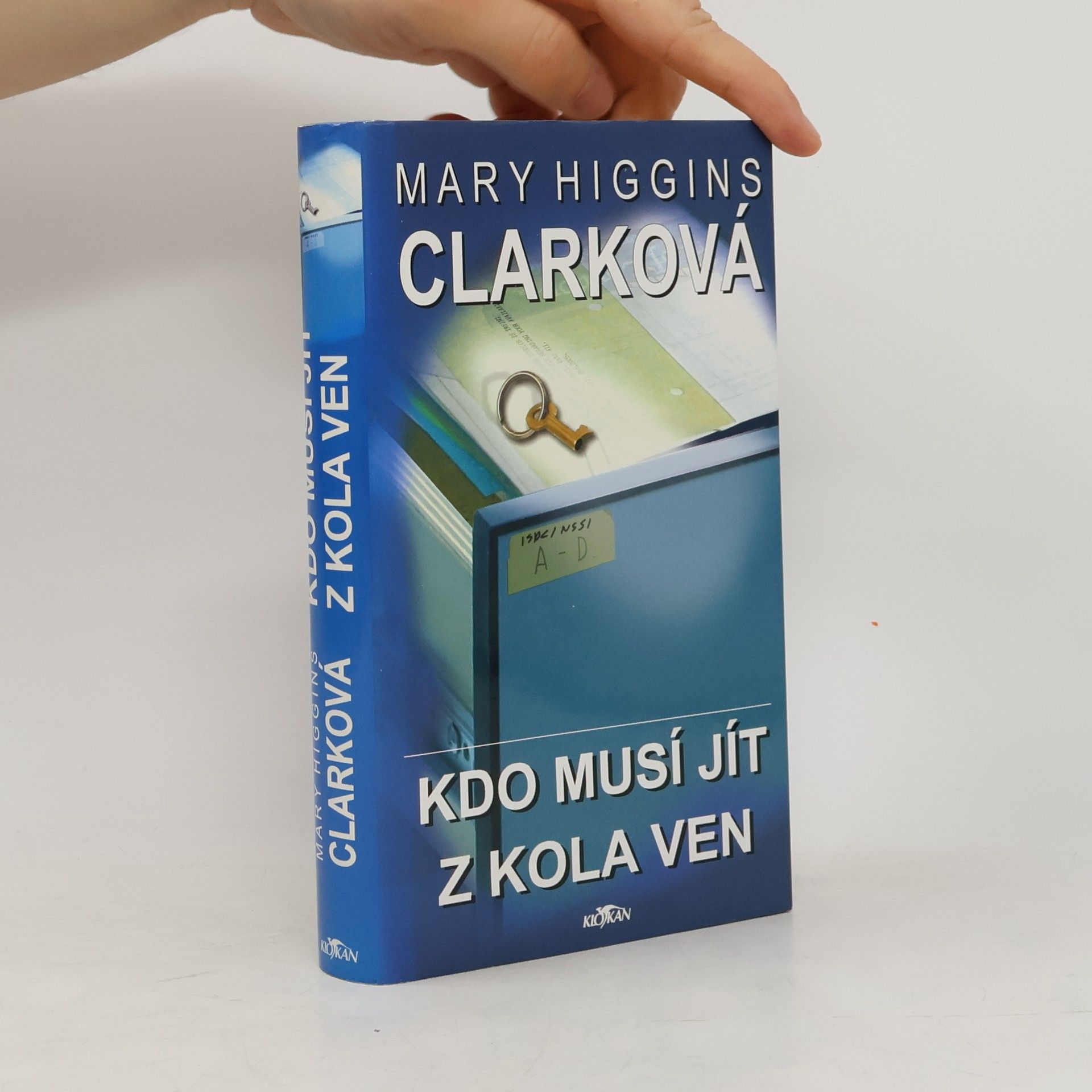 Mary Higginsová Clarková Kdo musí jít z kola ven