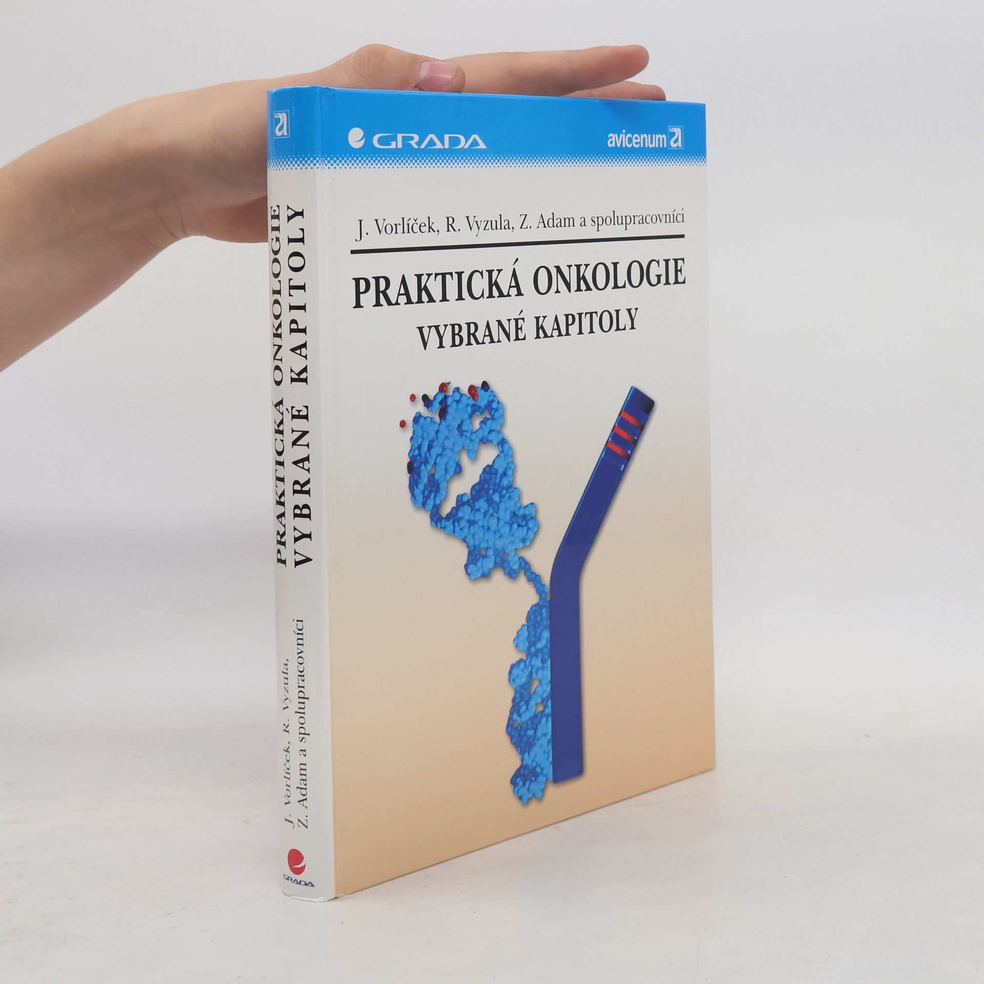 Jiří Vorlíček Praktická onkologie - vybrané kapitoly