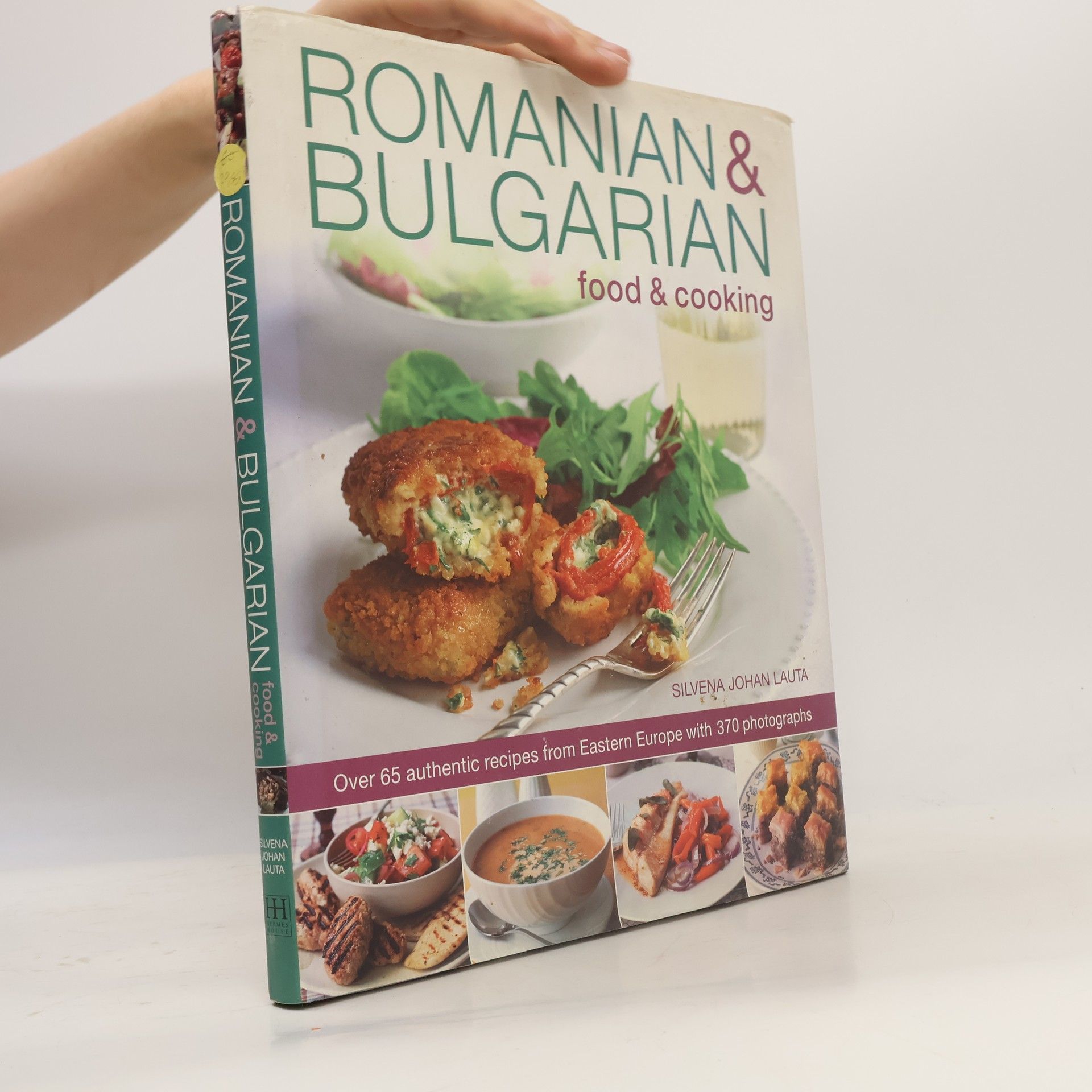 Silvena Johan Lauta Romanian & Bulgarian Food & Cooking