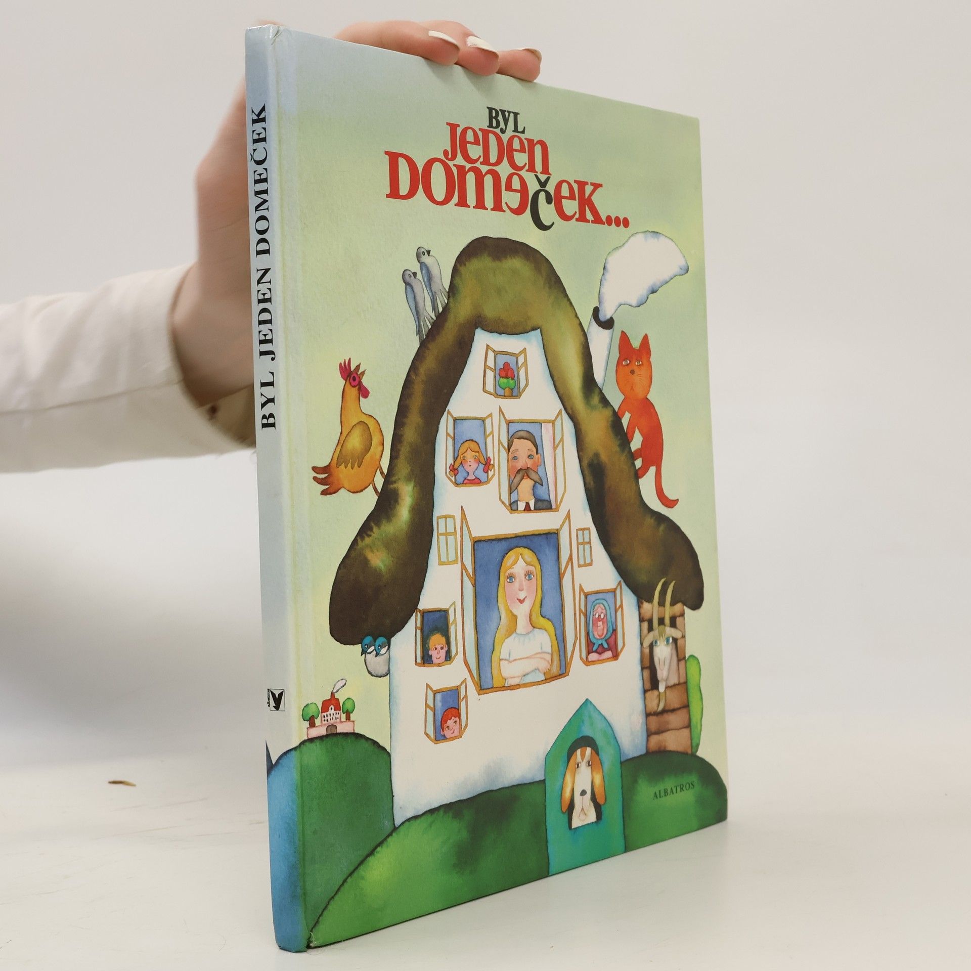 Byl jeden domeček-- : lidová říkadla, hádanky, přísloví, rčení a pohádky