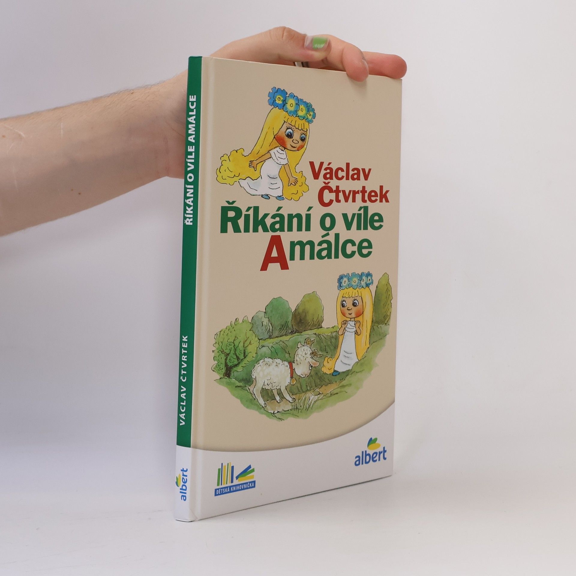 Václav Čtvrtek Říkání o víle Amálce