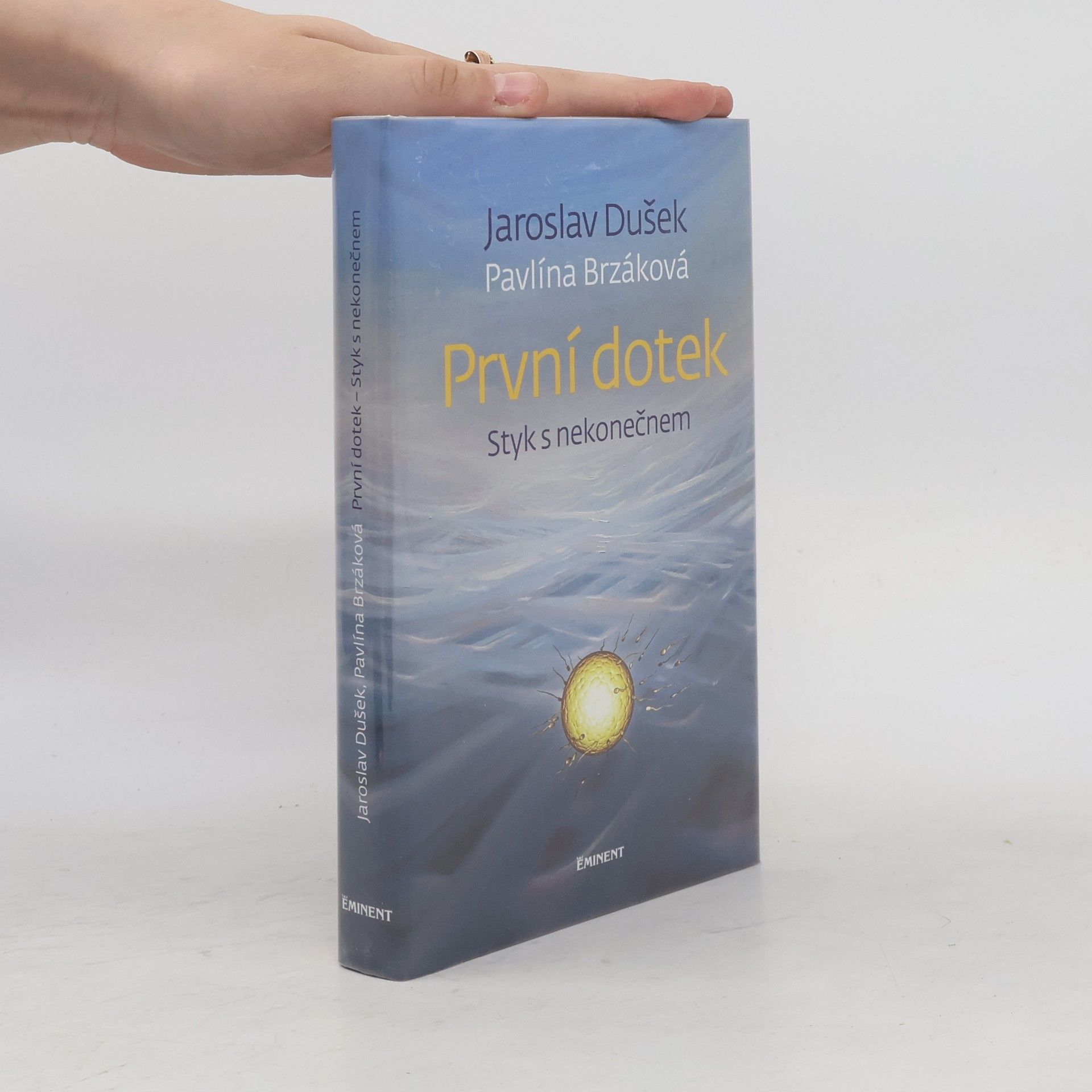 První dotek : styk s nekonečnem