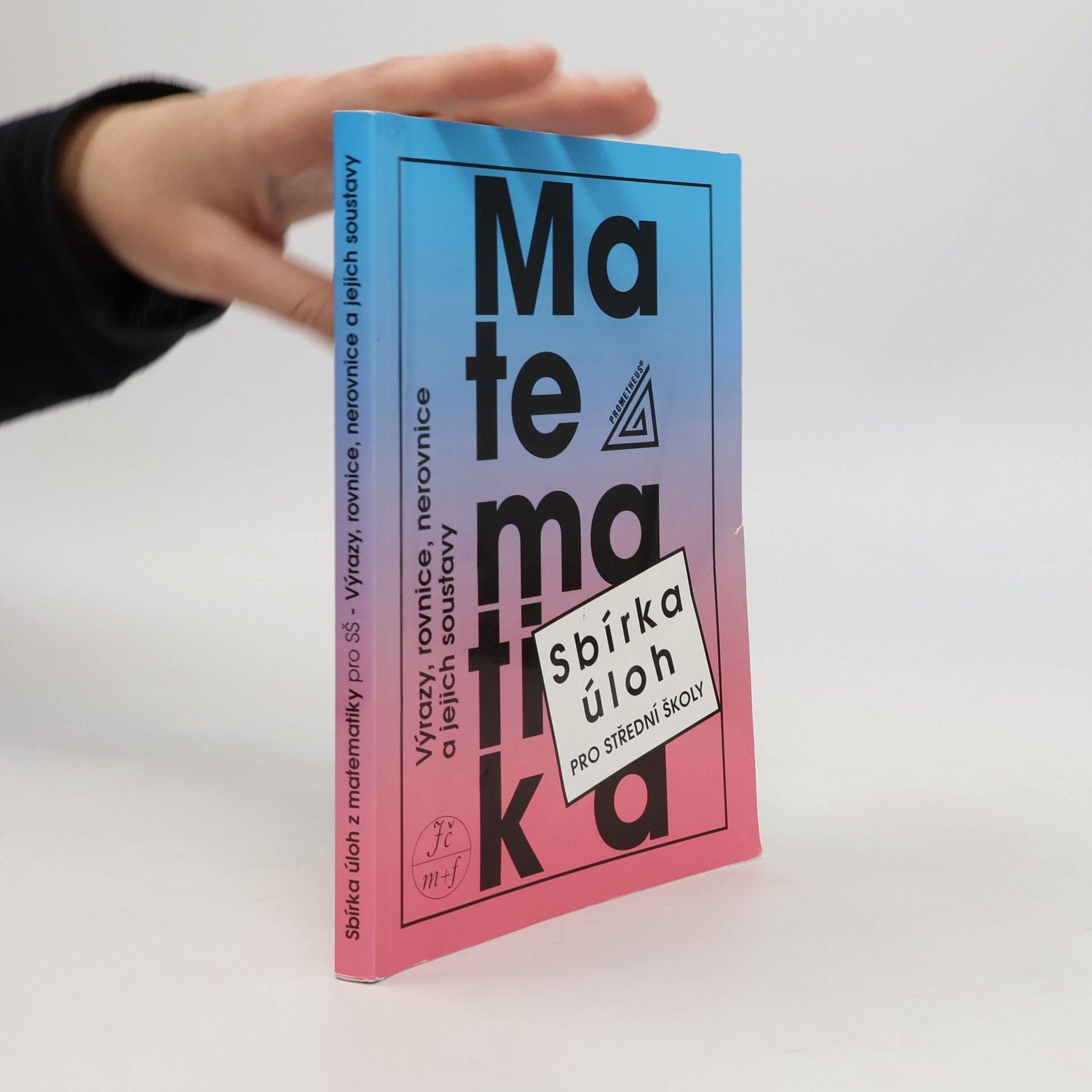František Janeček Sbírka úloh z matematiky pro střední školy
