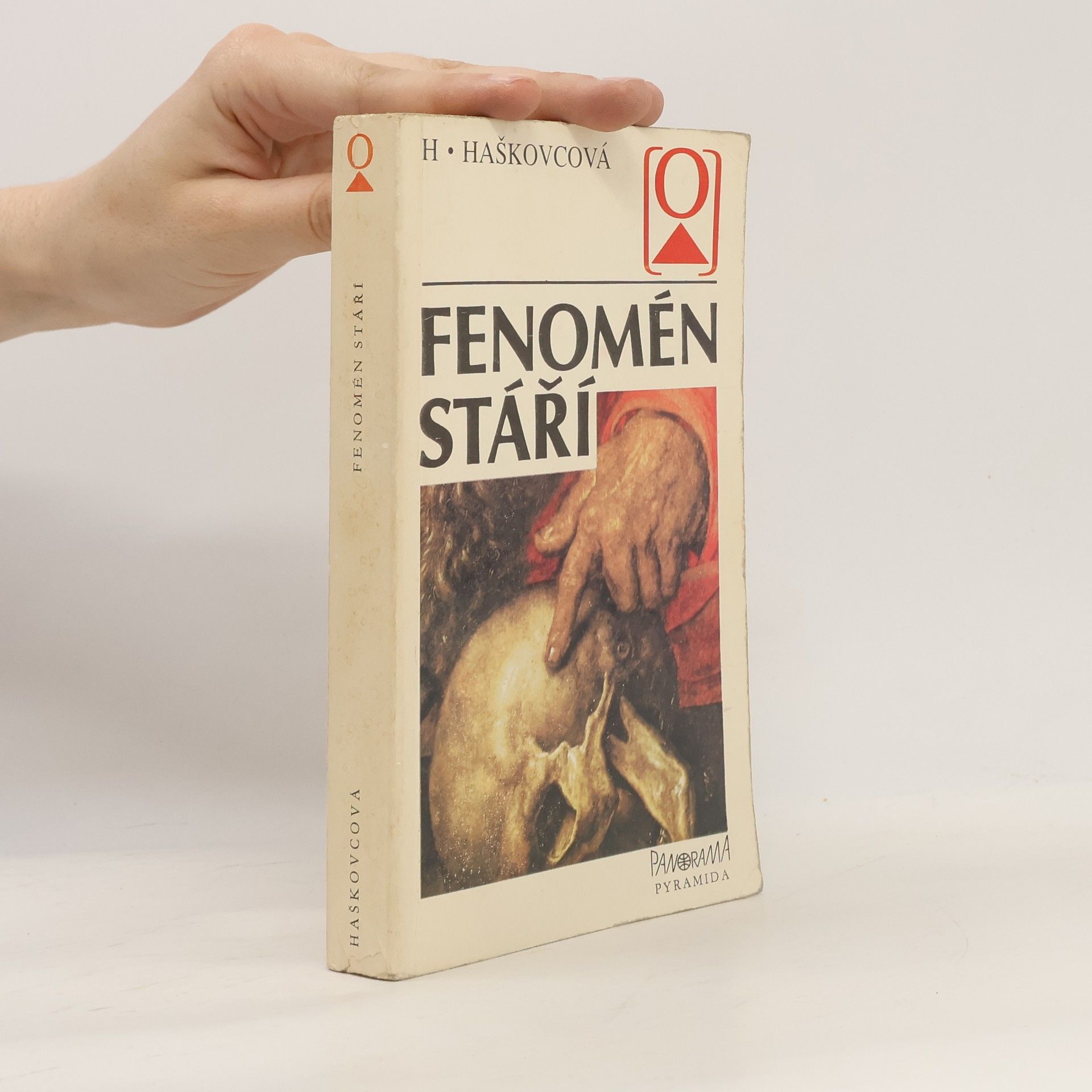 Helena Haškovcová Fenomén stáří