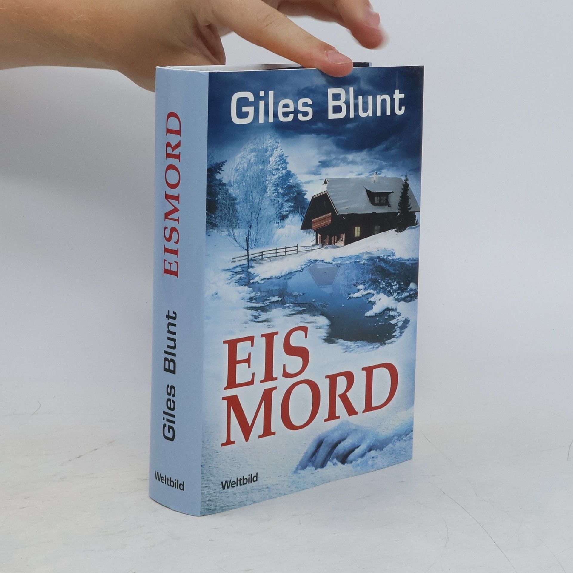 Giles Blunt Eismord