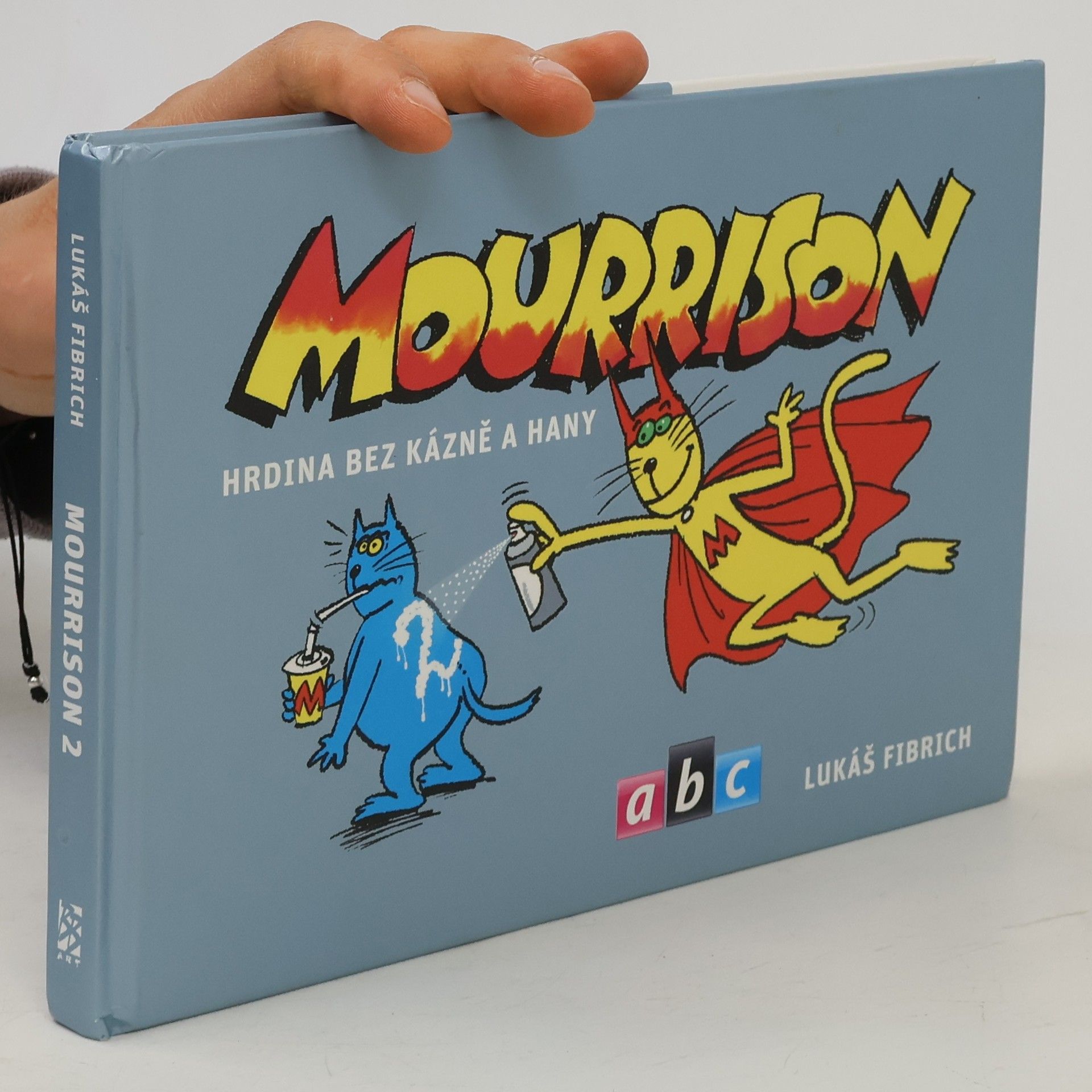 Jan Klos Mourrison 2 : hrdina bez bázně a hany