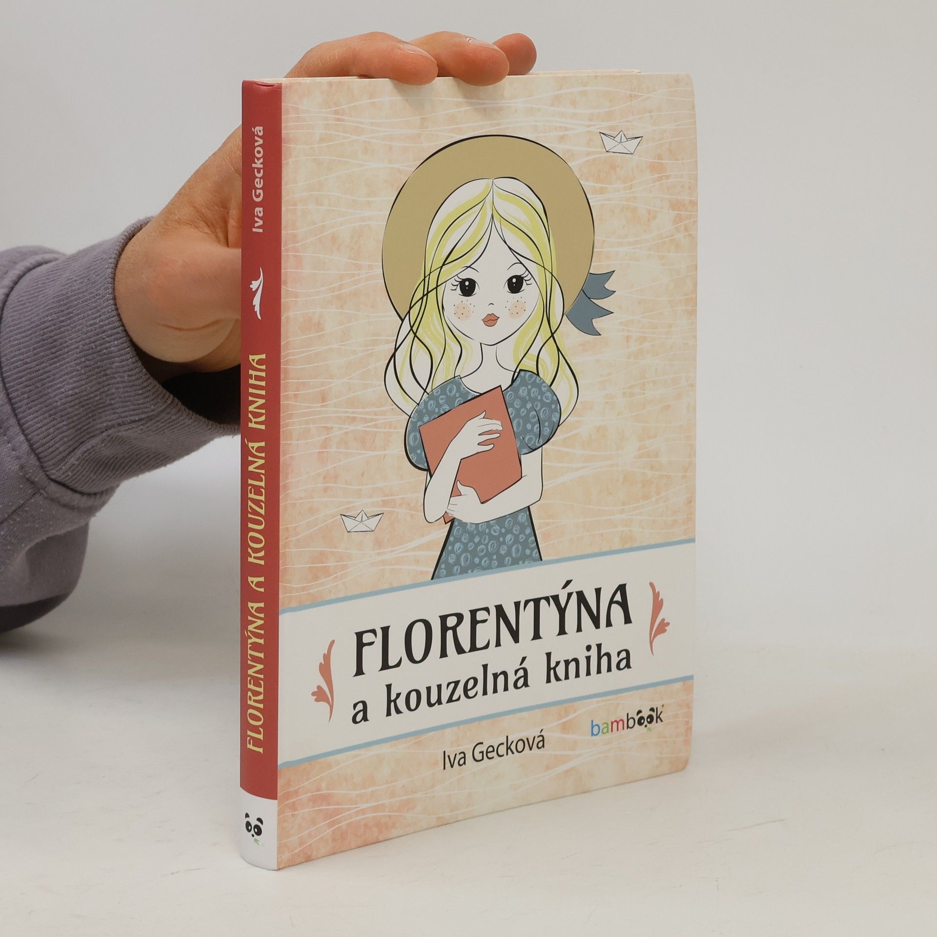 Iva Gecková Florentýna a kouzelná kniha