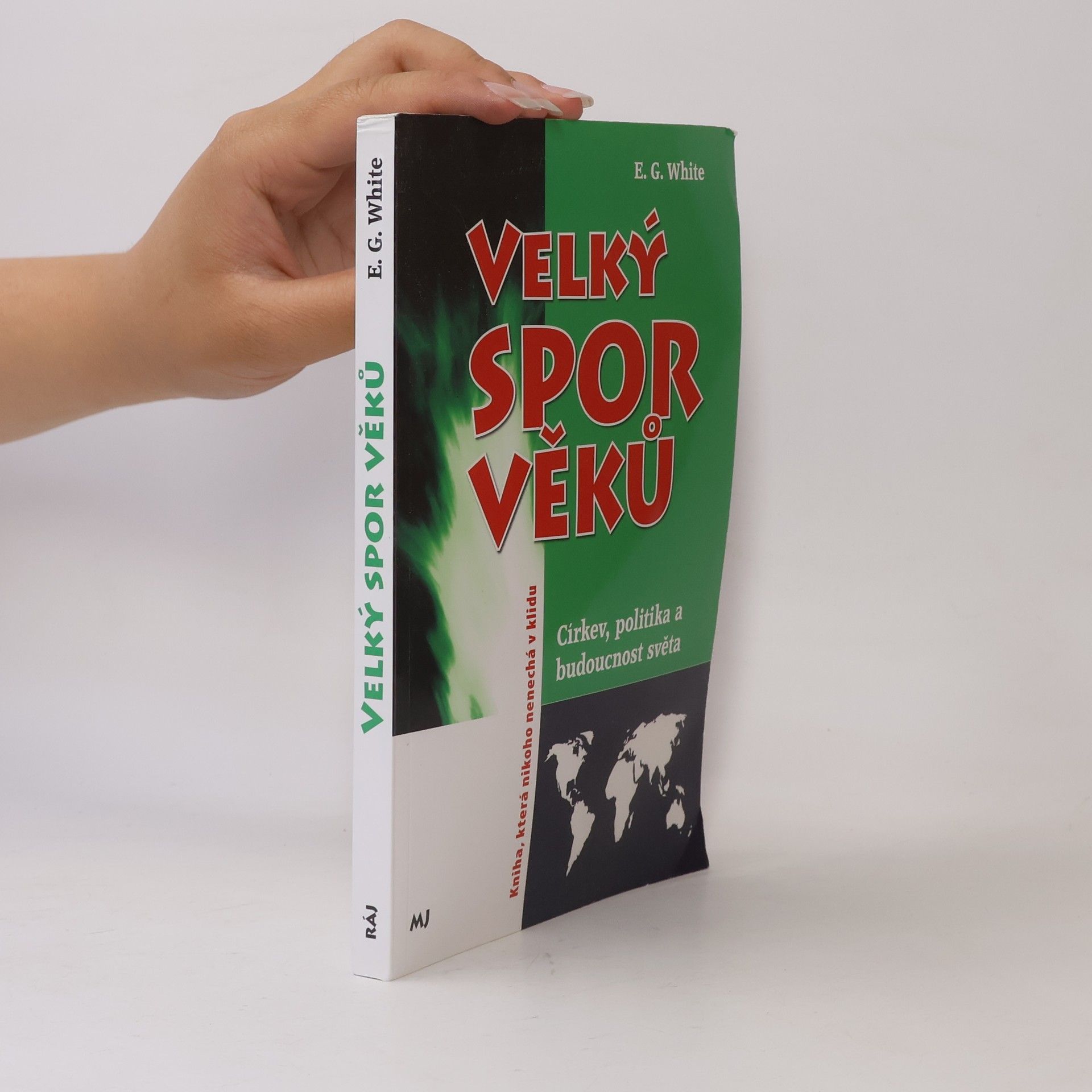 Ellen Whitová Velký spor věků