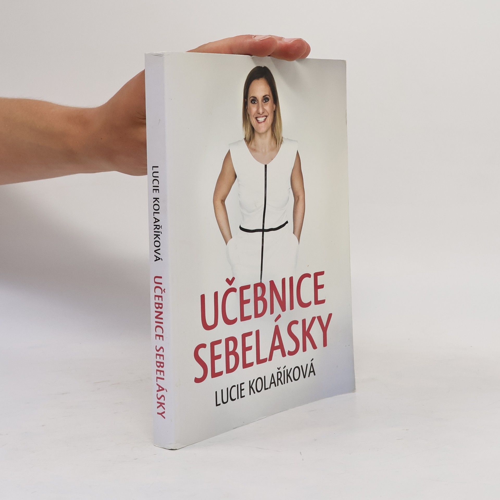 Lucie Kolaříková Učebnice sebelásky