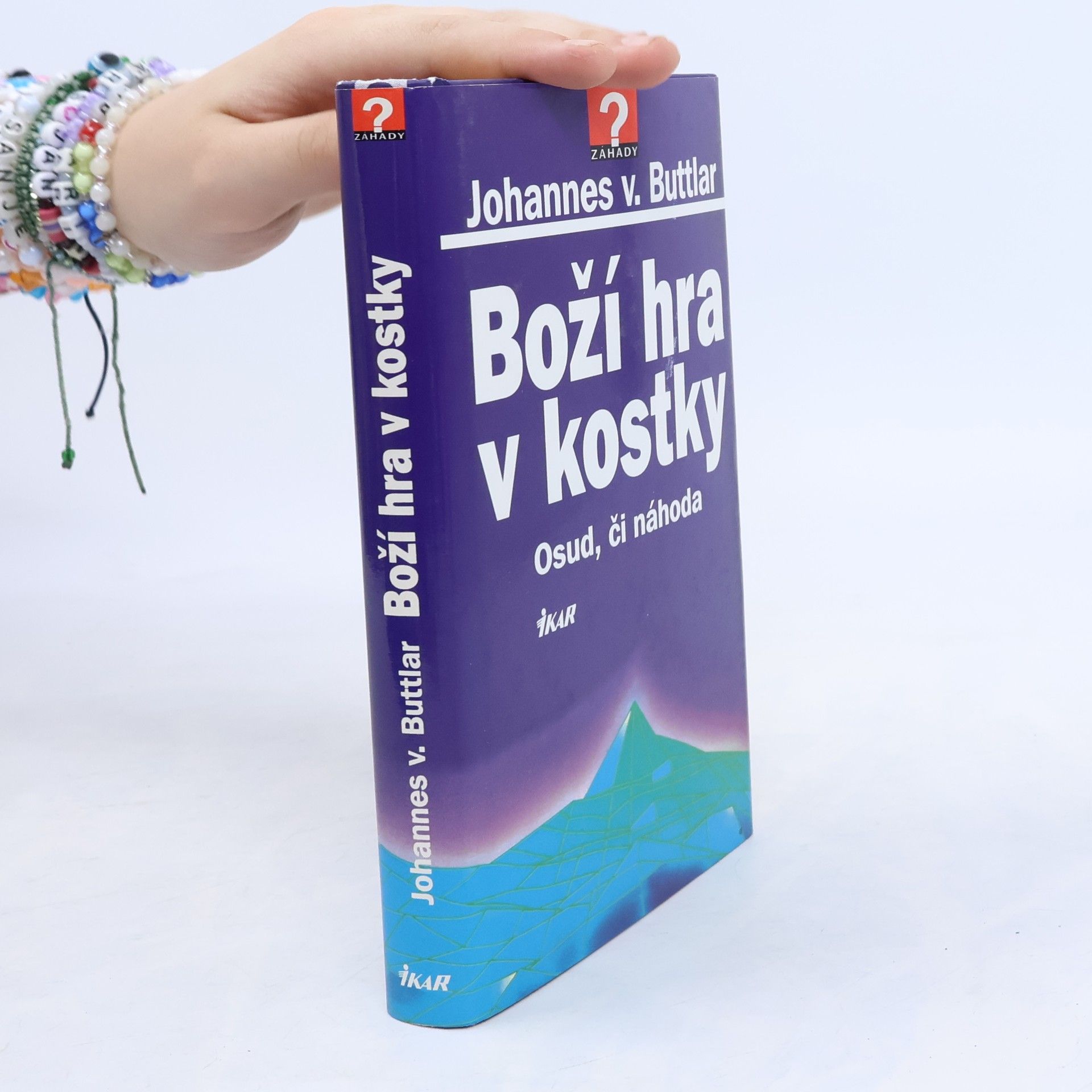 Johannes v. Buttlar Boží hra v kostky: Osud, či náhoda