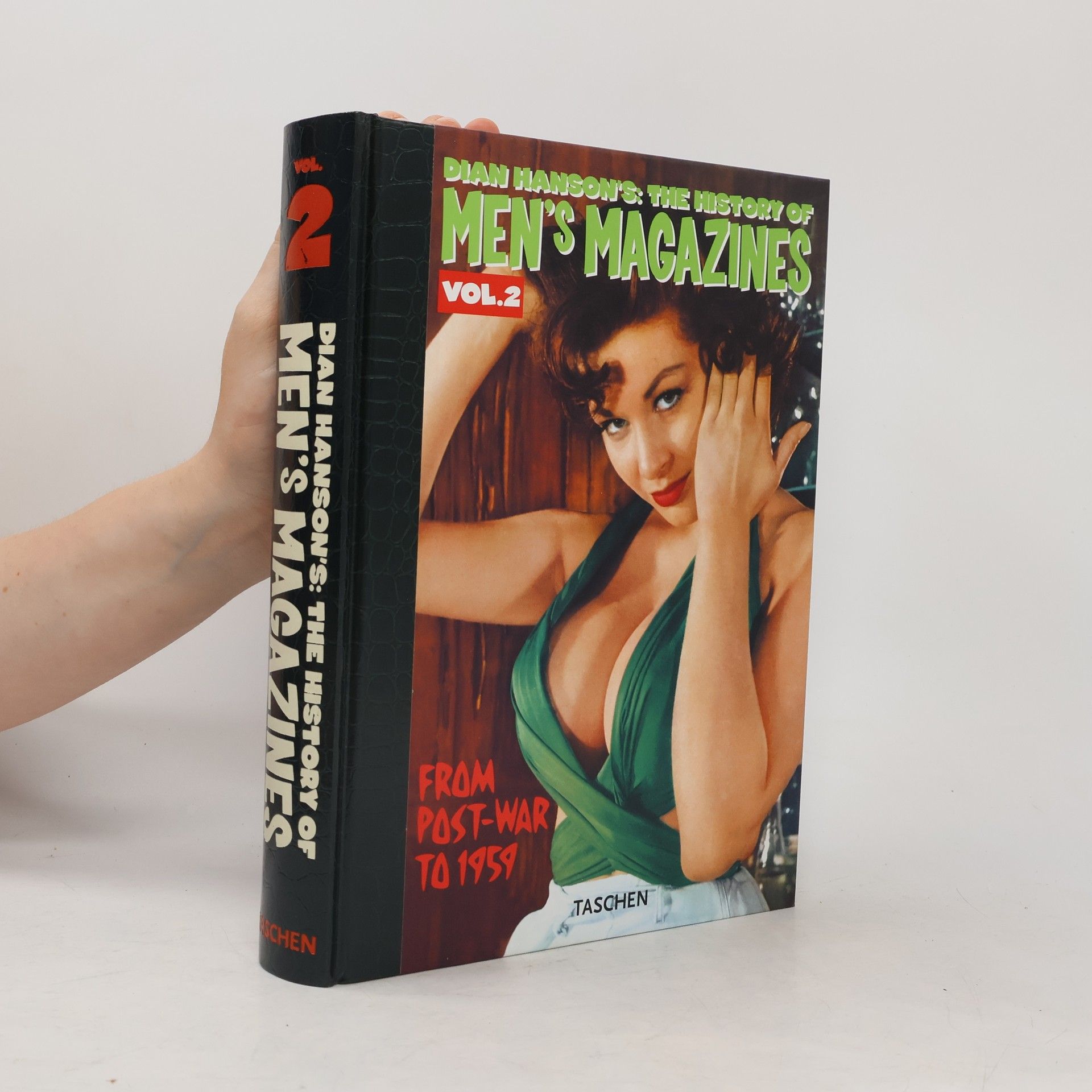 Autorenkollektiv Dian Hanson's: the history of men's magazines