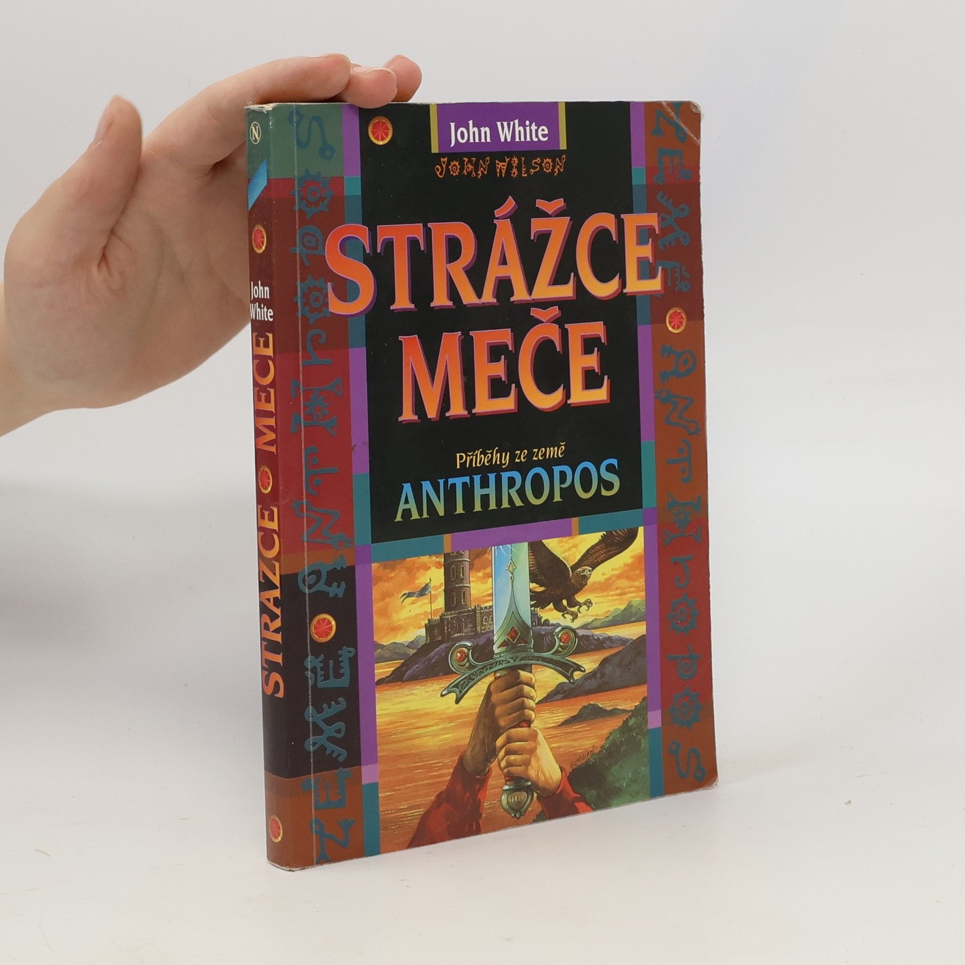 Strážce meče : příběhy ze země Anthropos