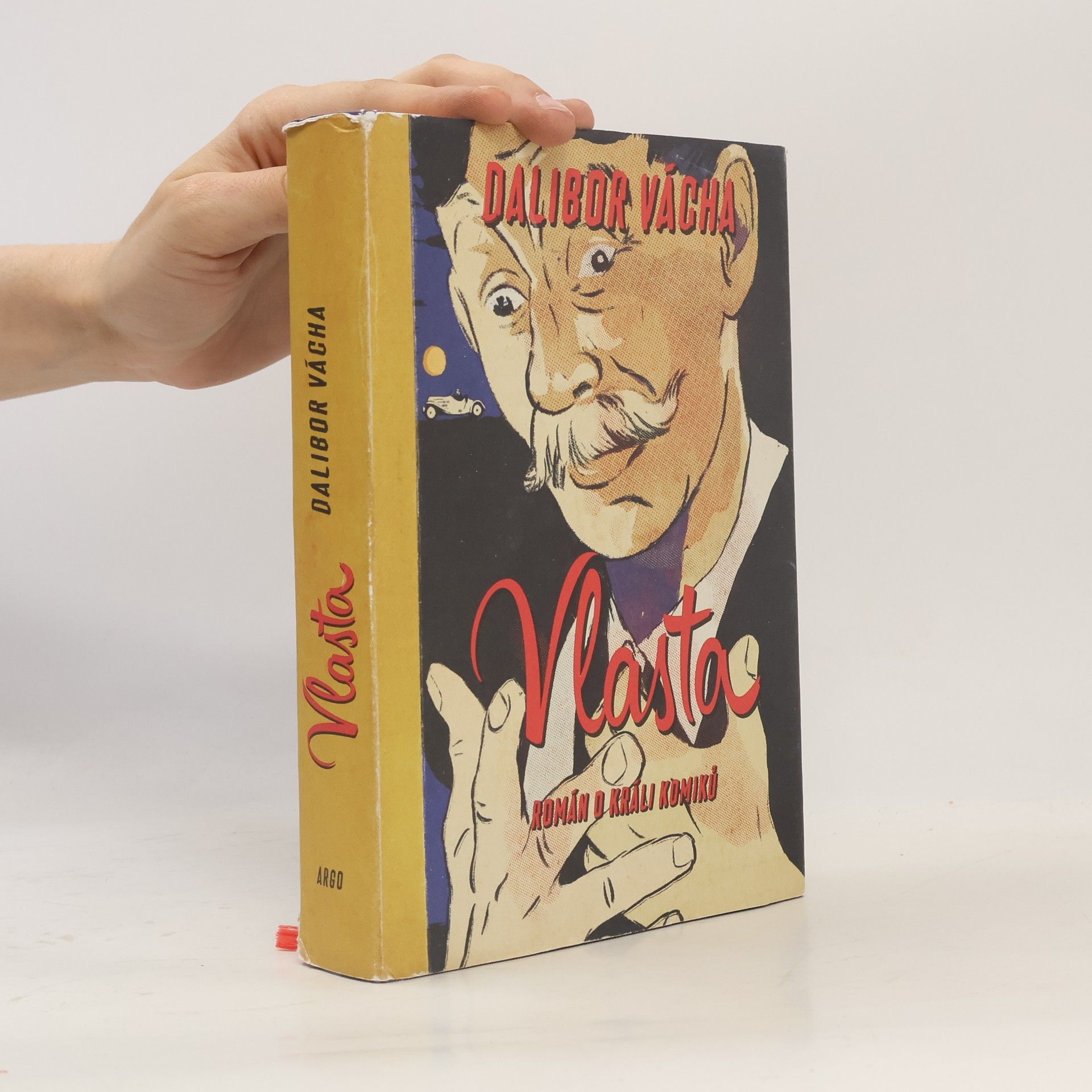 Dalibor Vácha Vlasta: román o králi komiků
