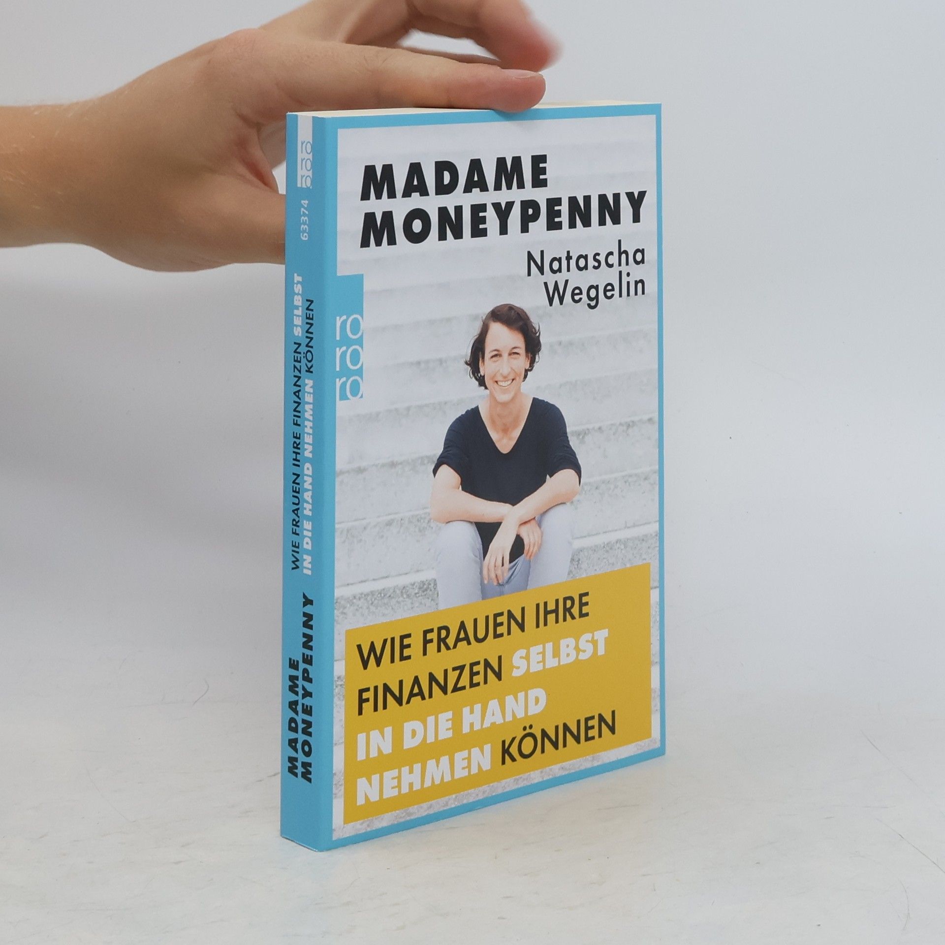 Natascha Wegelin Madame Moneypenny - wie Frauen ihre Finanzen selbst in die Hand nehmen können