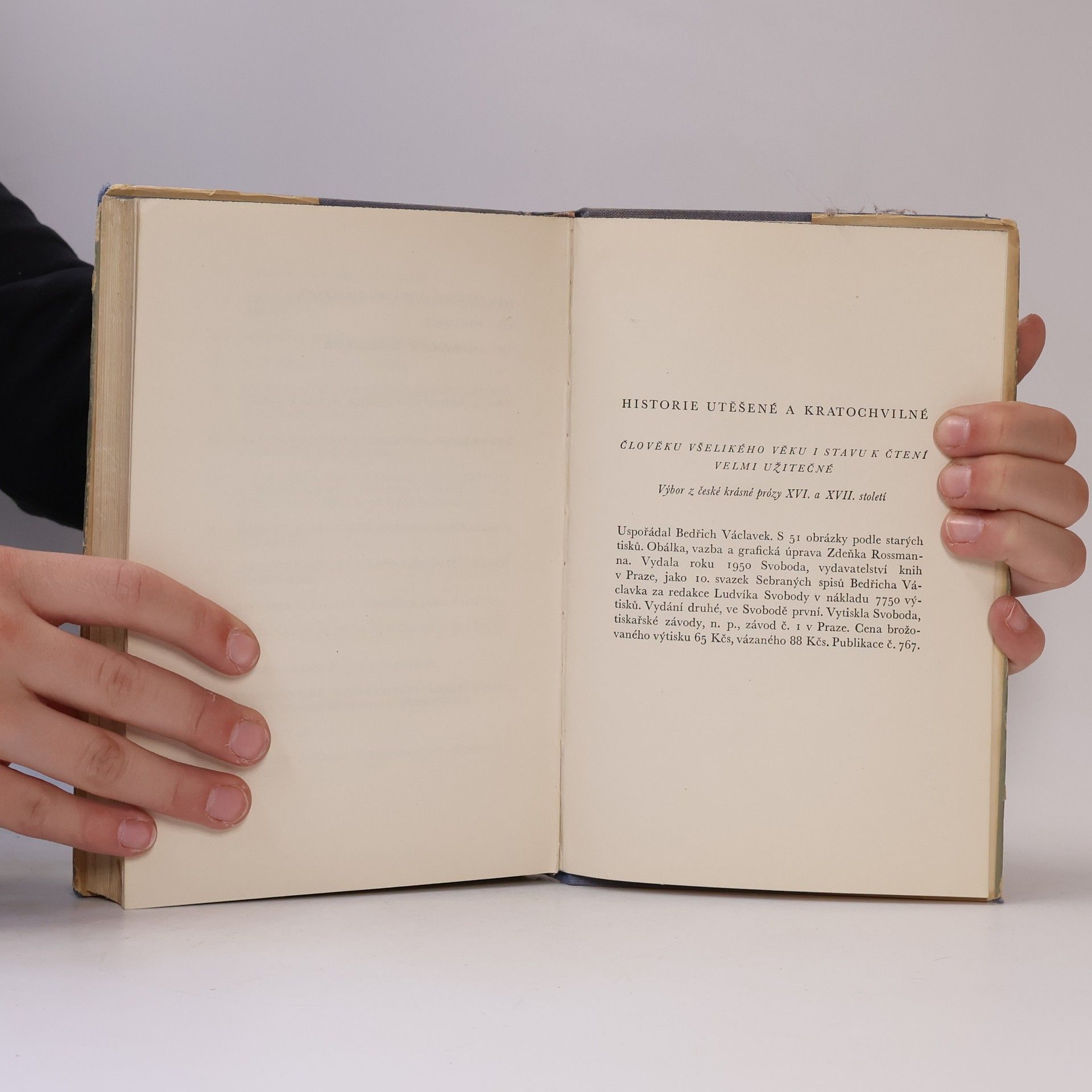 Bedřich Václavek Historie utěšené a kratochvilné člověku všelikého věku i stavu k čtení velmi užitečné