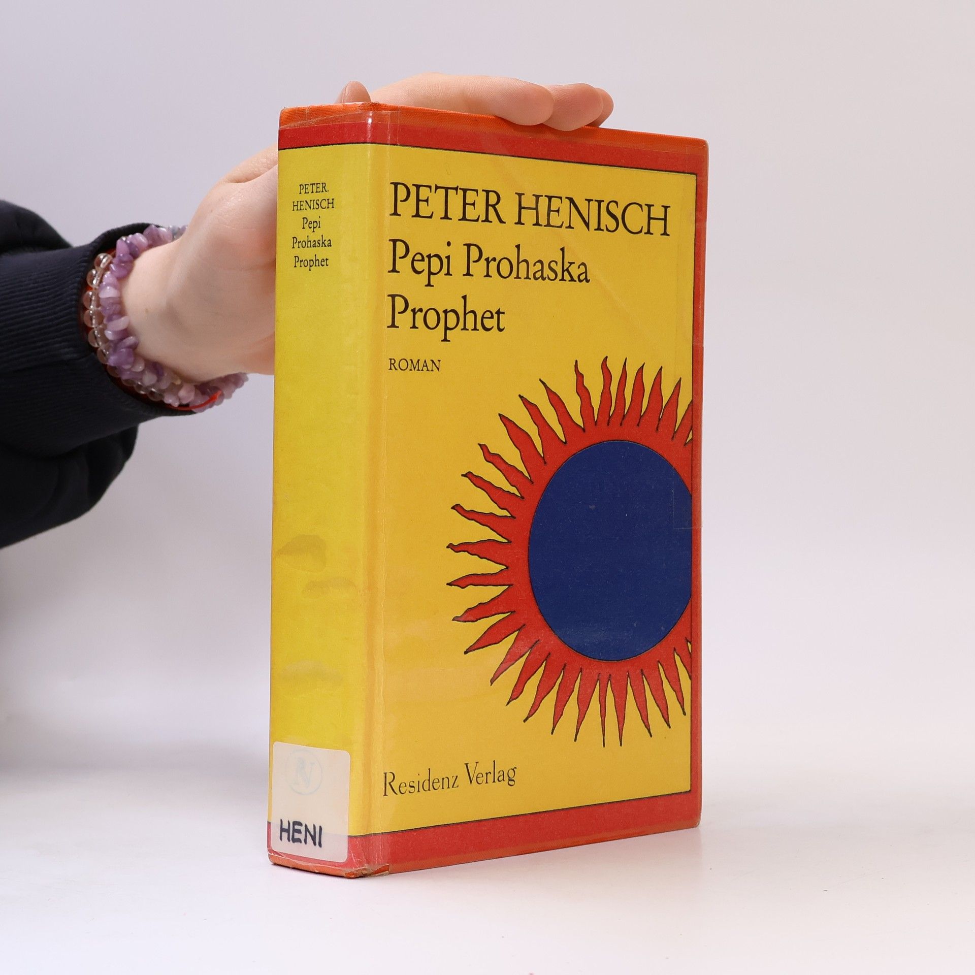 Peter Henisch Pepi Prohaska Prophet
