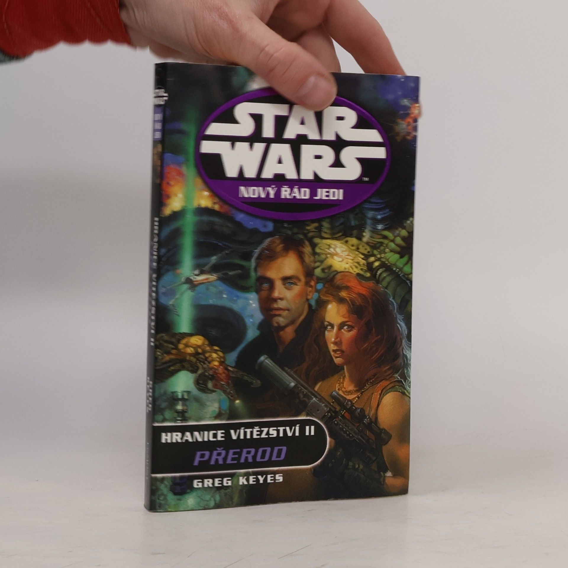 J. Gregory Keyes Star Wars. Nový řád Jedi. Hranice vítězství. II, Přerod