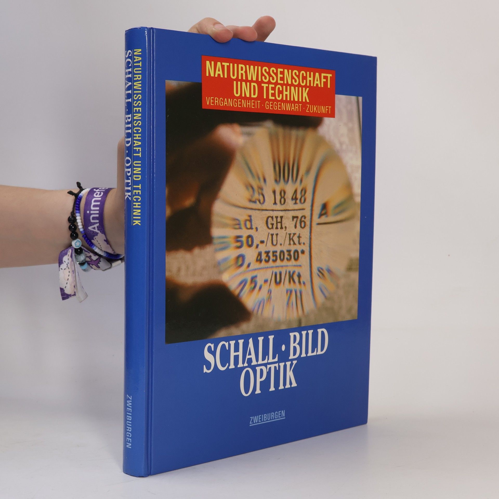 Autorenkollektiv Naturwissenschaft und Technik. Schall. Bild. Optik