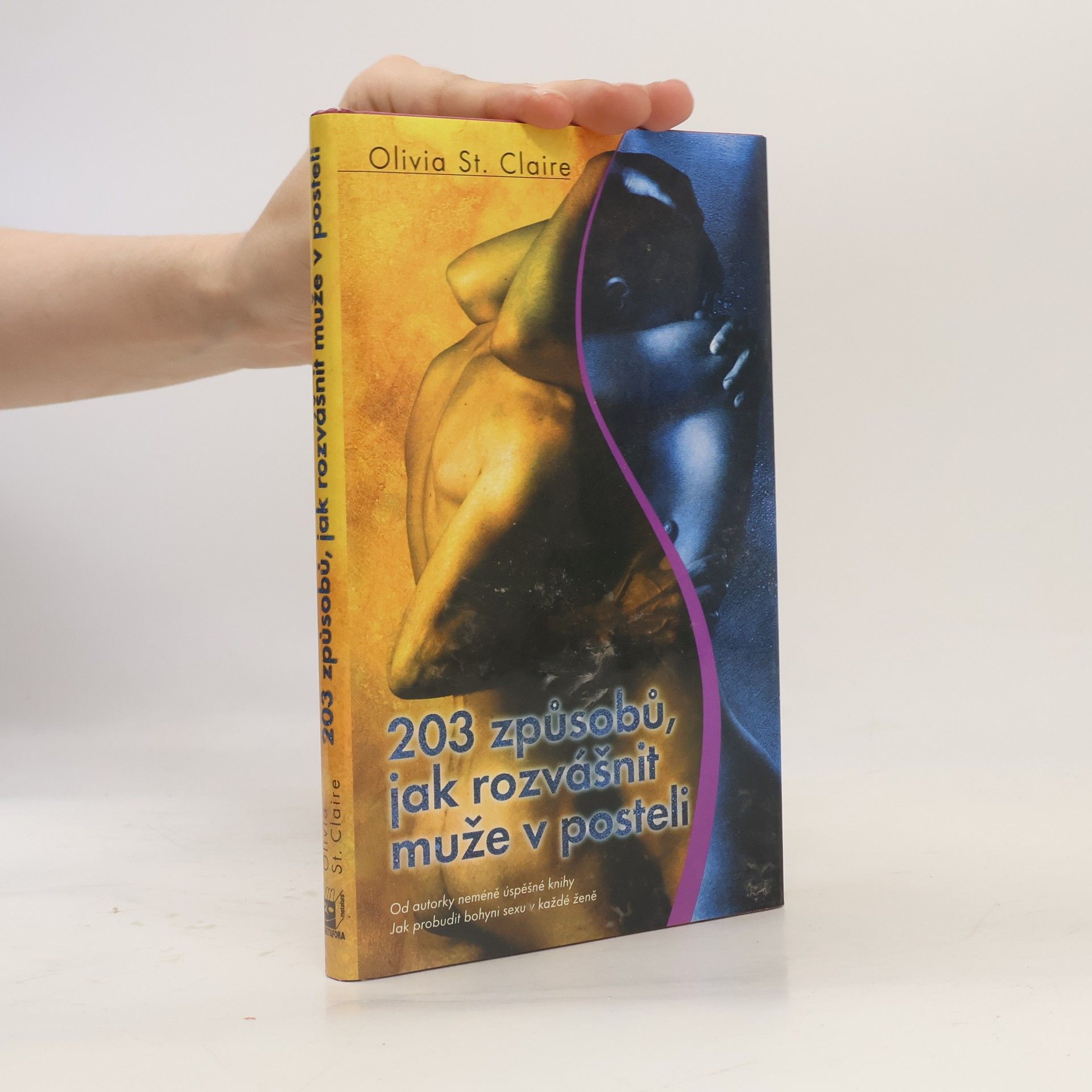 203 způsobů, jak rozvášnit muže v posteli