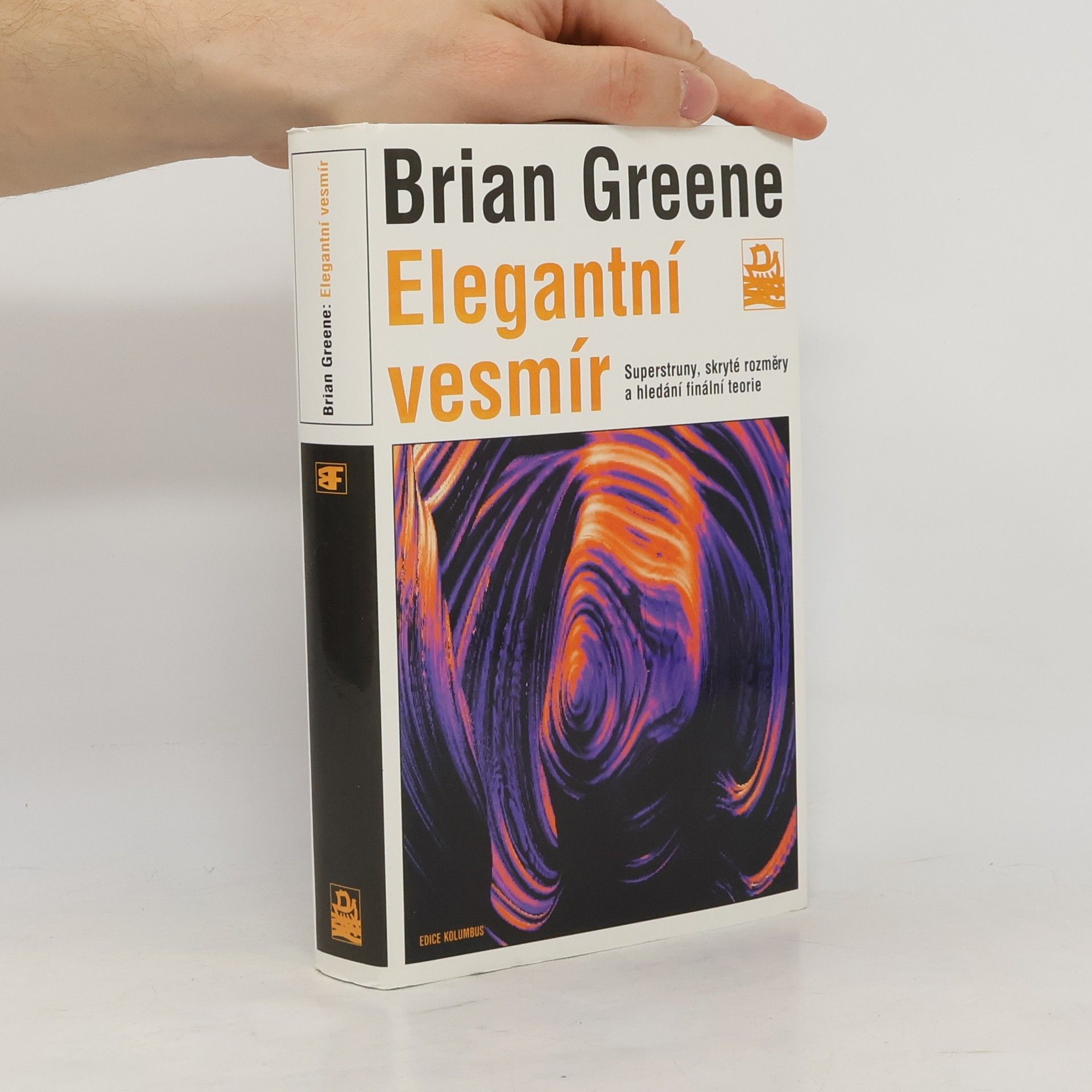 Brian Greene Elegantní vesmír