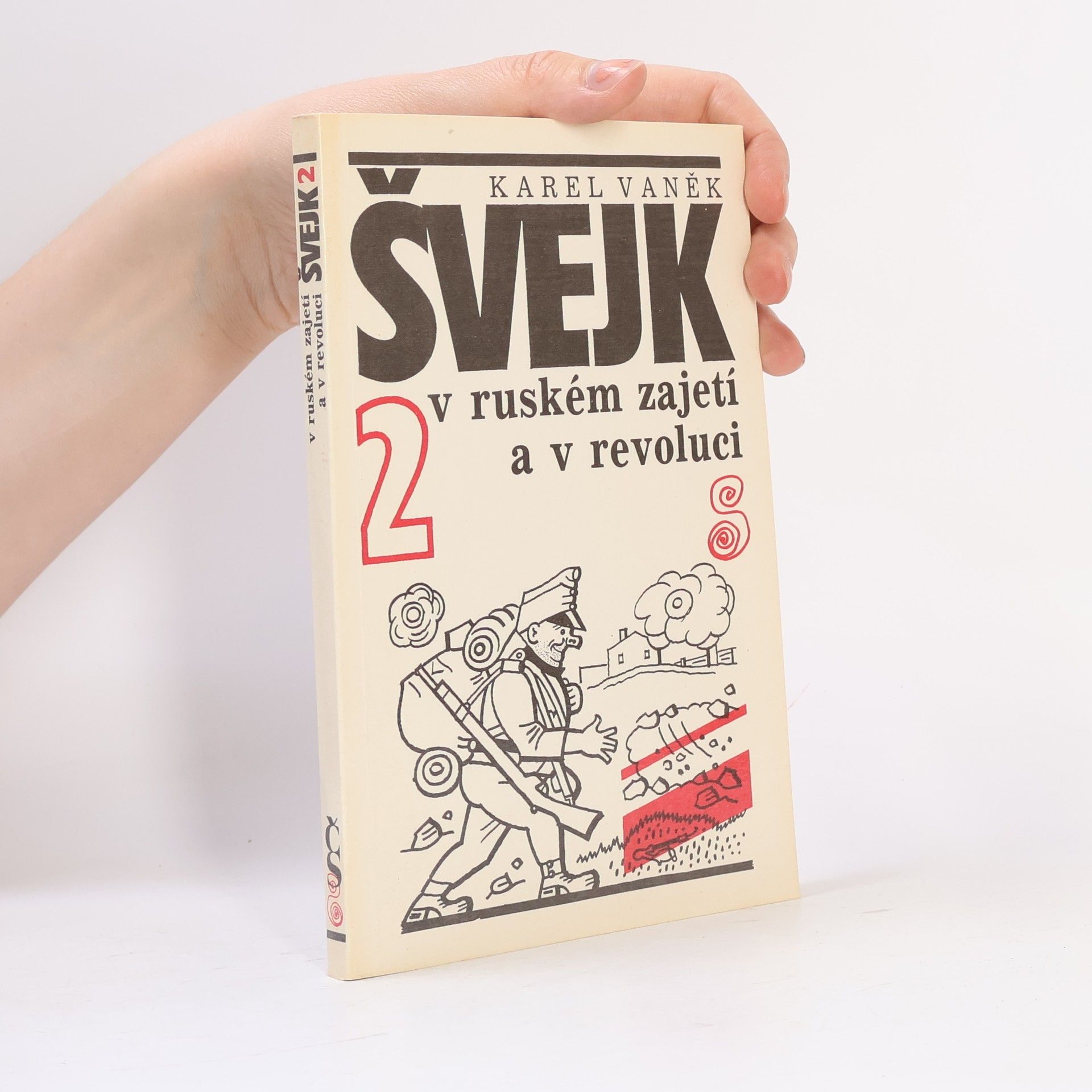 Karel Vaněk Švejk v ruském zajetí a v revoluci 2