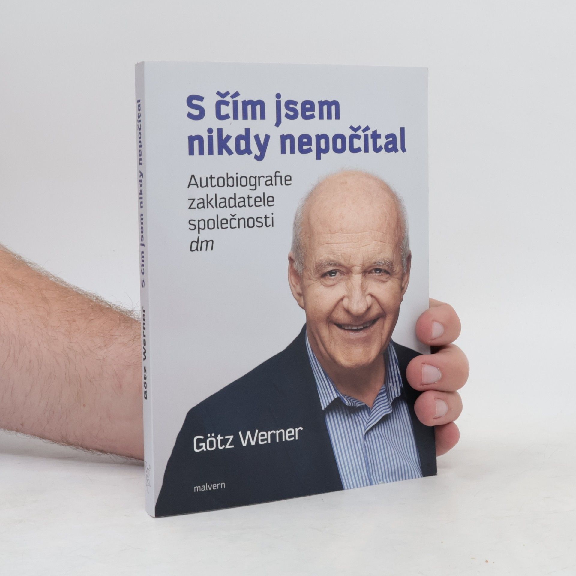 S čím jsem nikdy nepočítal : autobiografie zakladatele společnosti dm