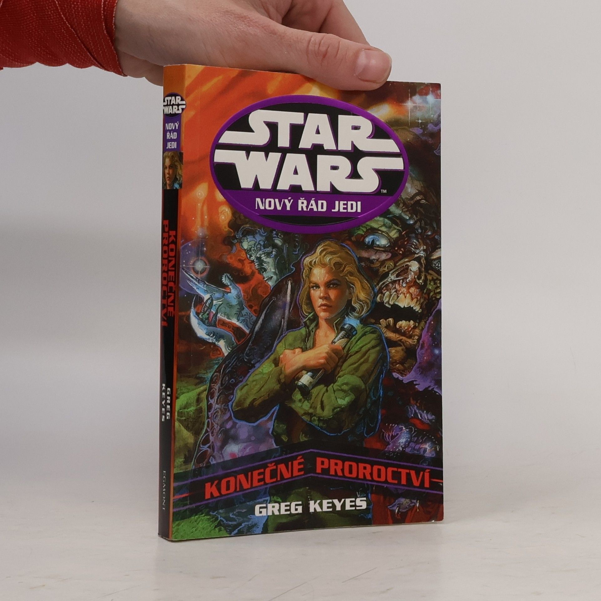 Gregory Keyes Star Wars. Nový řád jedi. Konečné proroctví