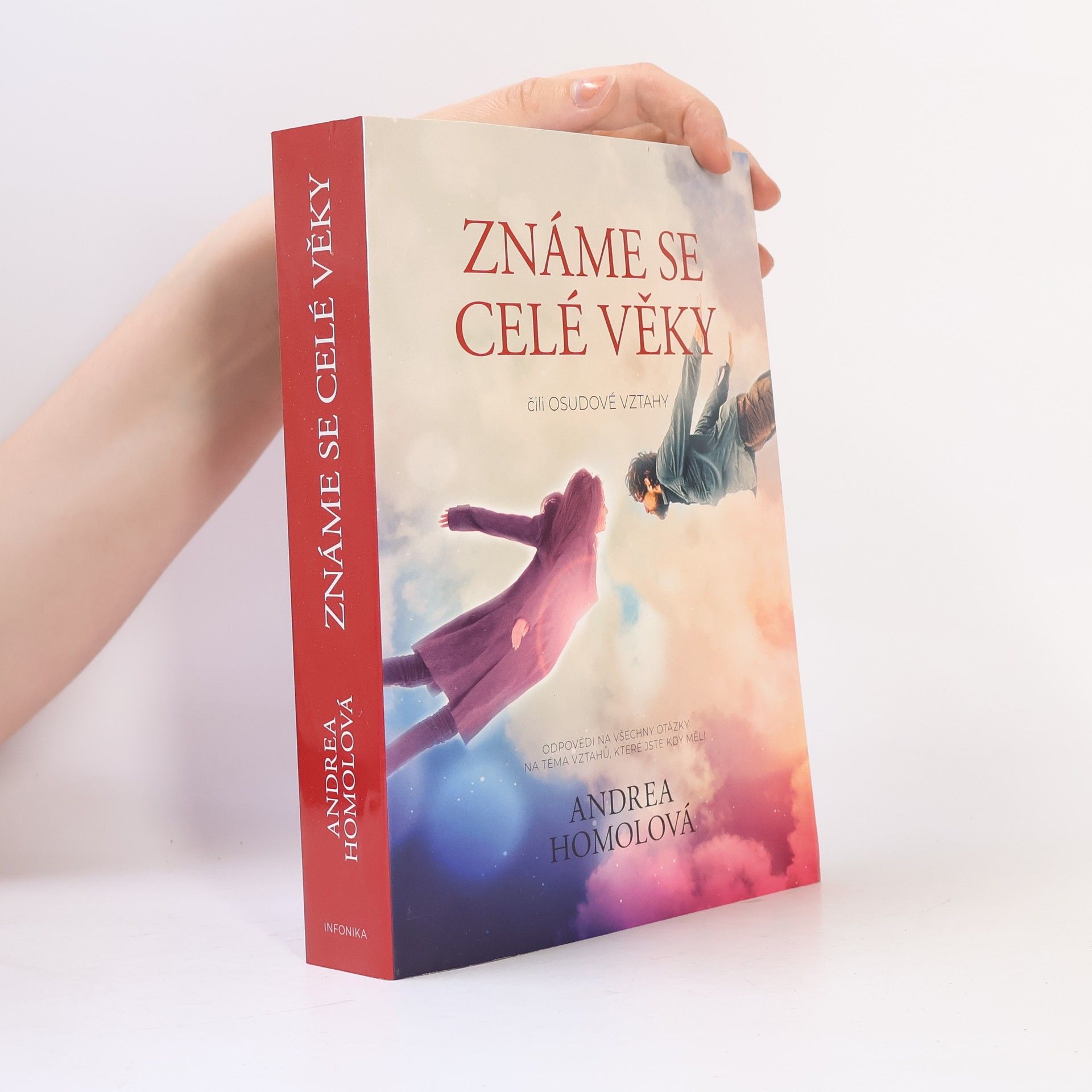Známe se celé věky, čili, Osudové vztahy