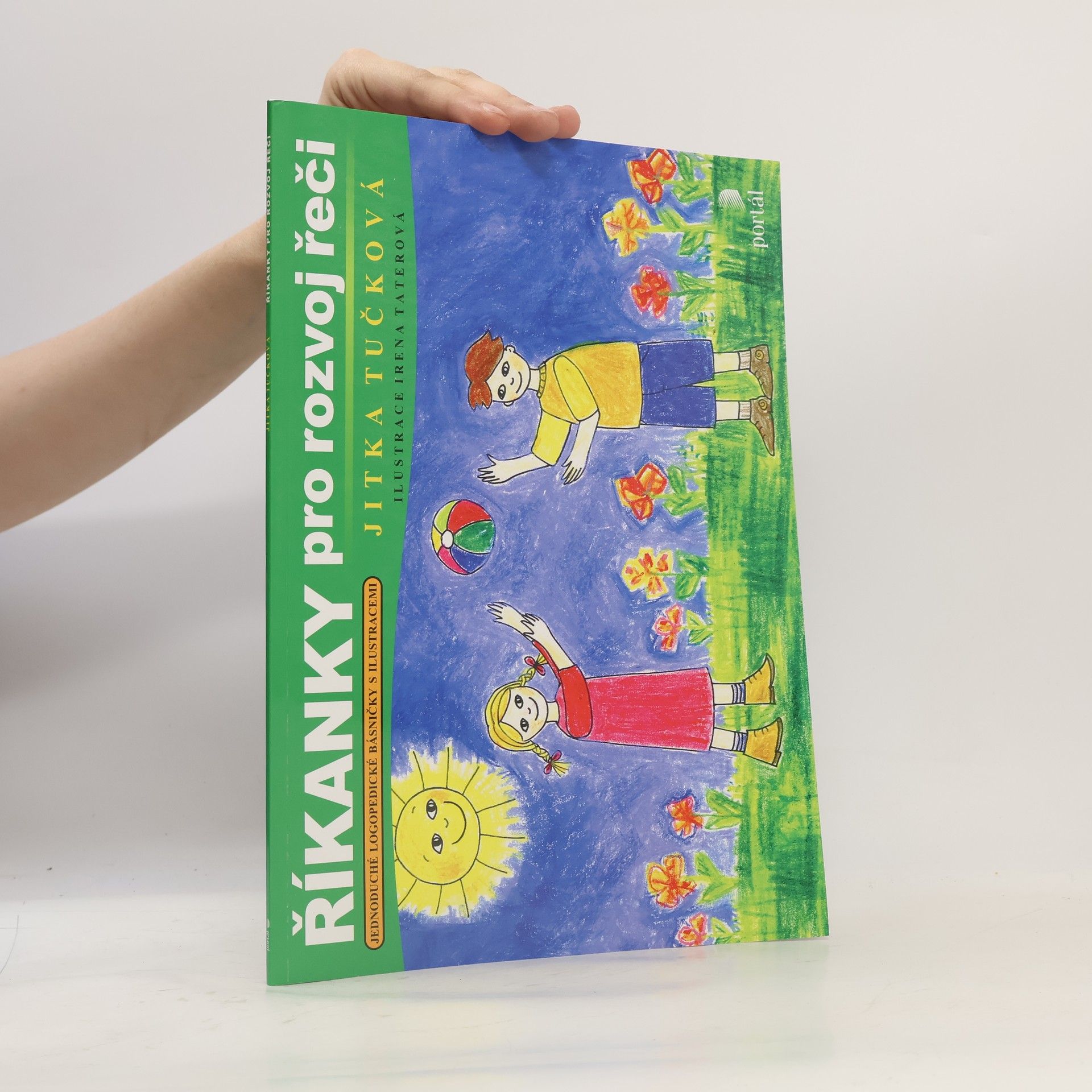 Irena Taterová Říkanky pro rozvoj řeči: Jednoduché logopedické básničky s ilustracemi