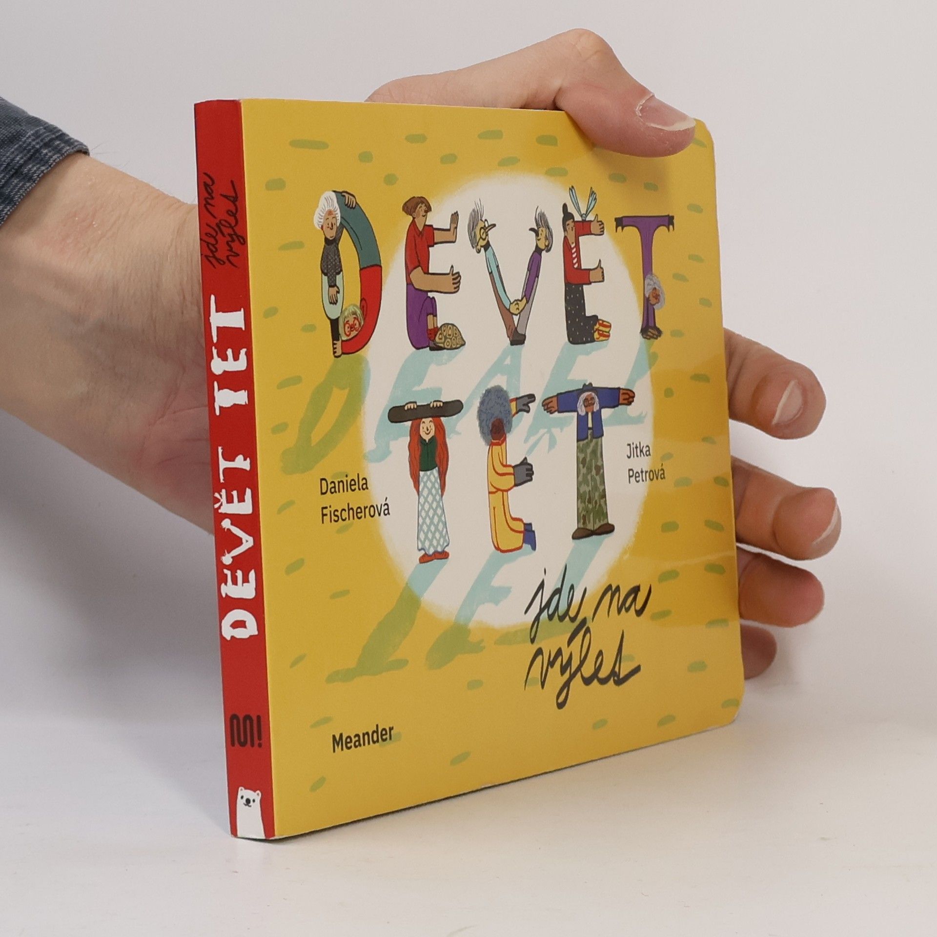 Daniela Fischer Devět tet jde na výlet