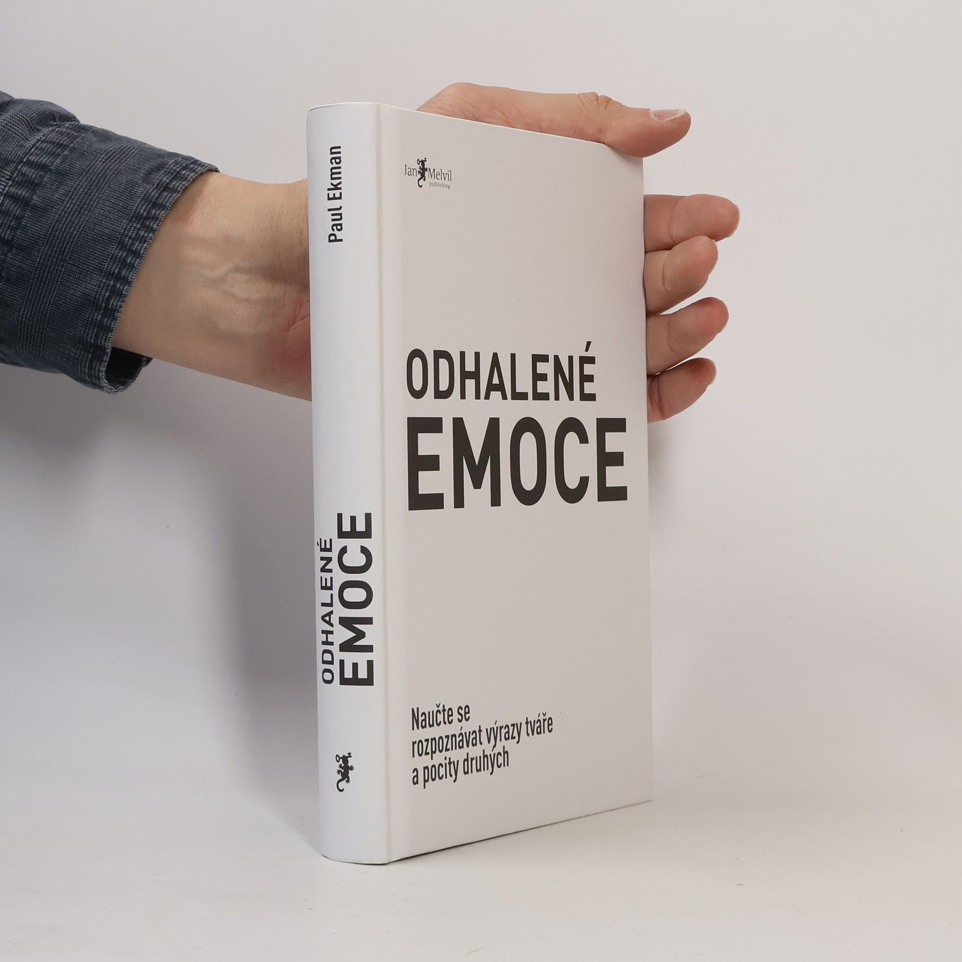 Paul Ekman Odhalené emoce: Naučte se rozpoznávat výrazy tváře a pocity druhých