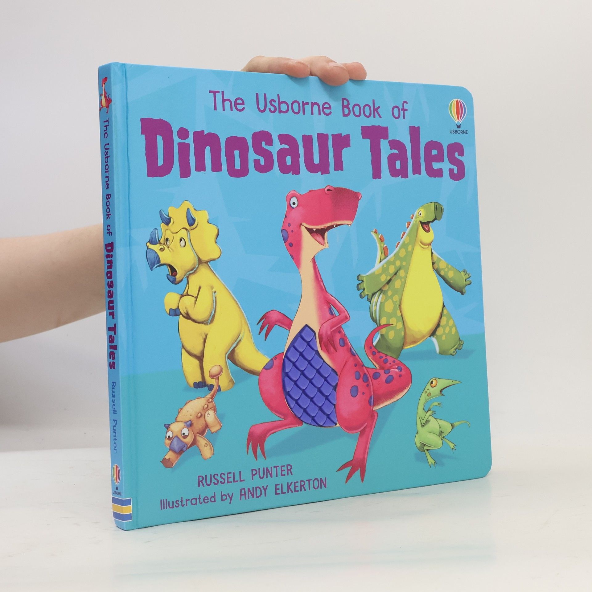 The Usborne Book of: Dinosaur Tales