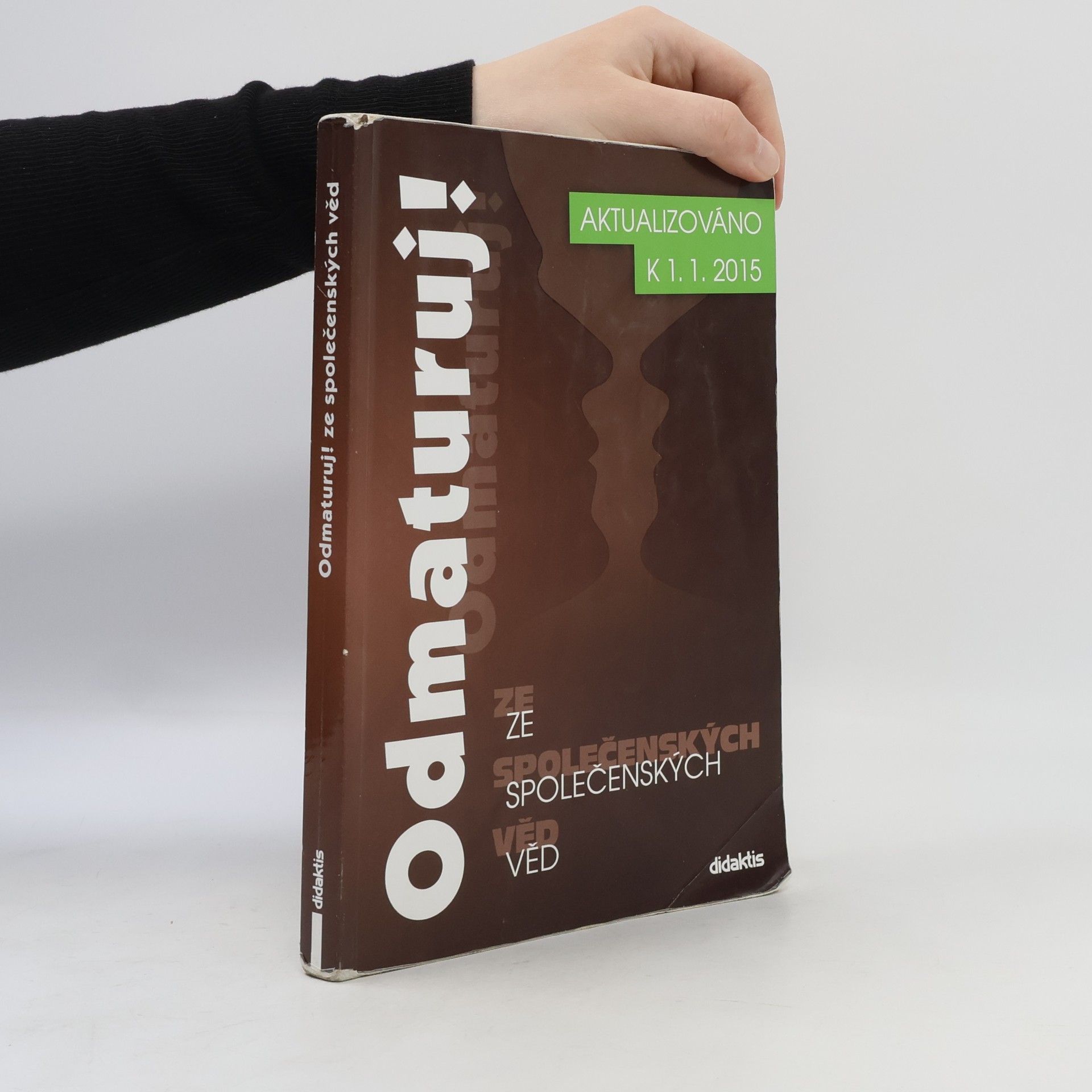 Autorenkollektiv Odmaturuj! ze společenských věd
