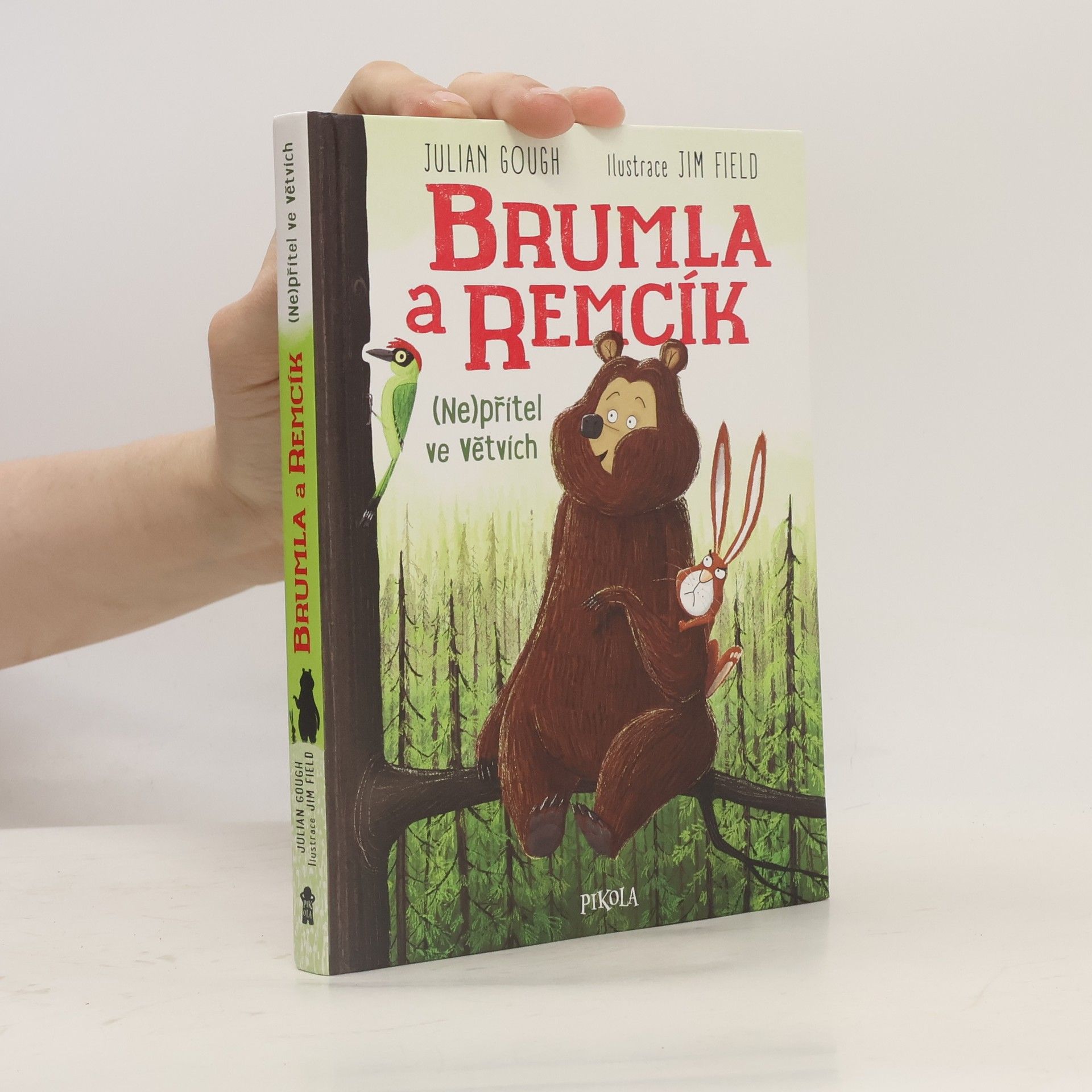 Julian Gough Brumla a Remcík. (Ne)přítel ve větvích