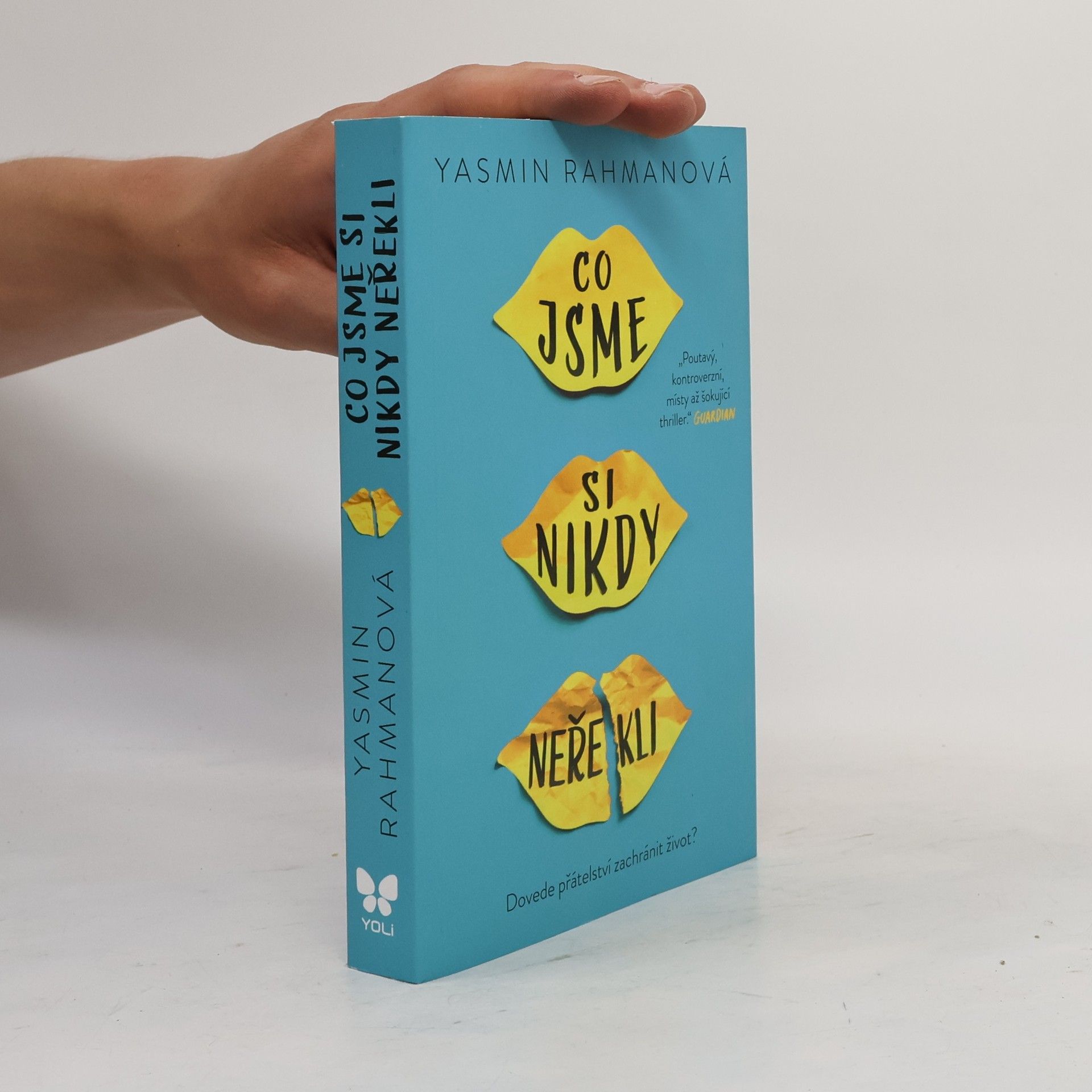 Yasmin Rahman Co jsme si nikdy neřekli