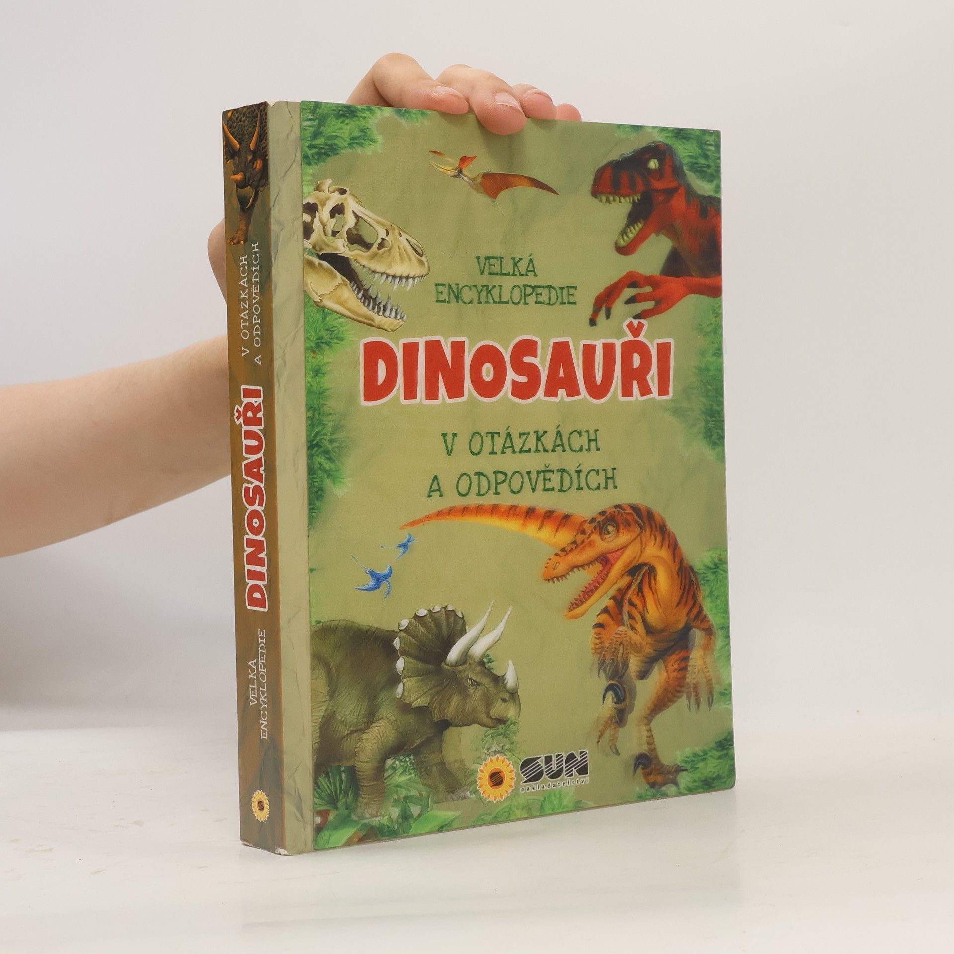 Kolektiv autorů Velká encyklopedie. Dinosauři. V otázkách a odpovědích