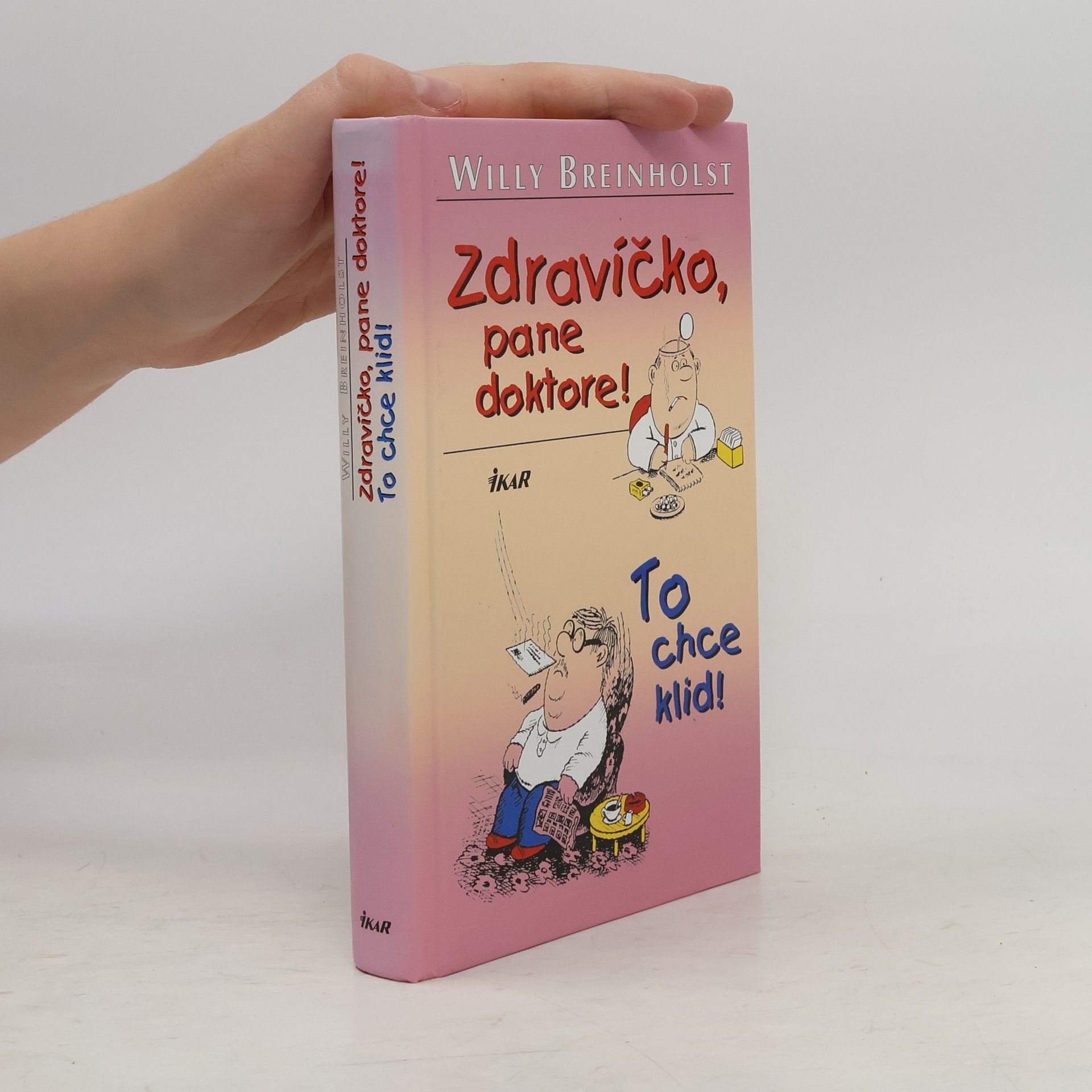 Iva Daňková Zdravíčko, pane doktore! To chce klid!