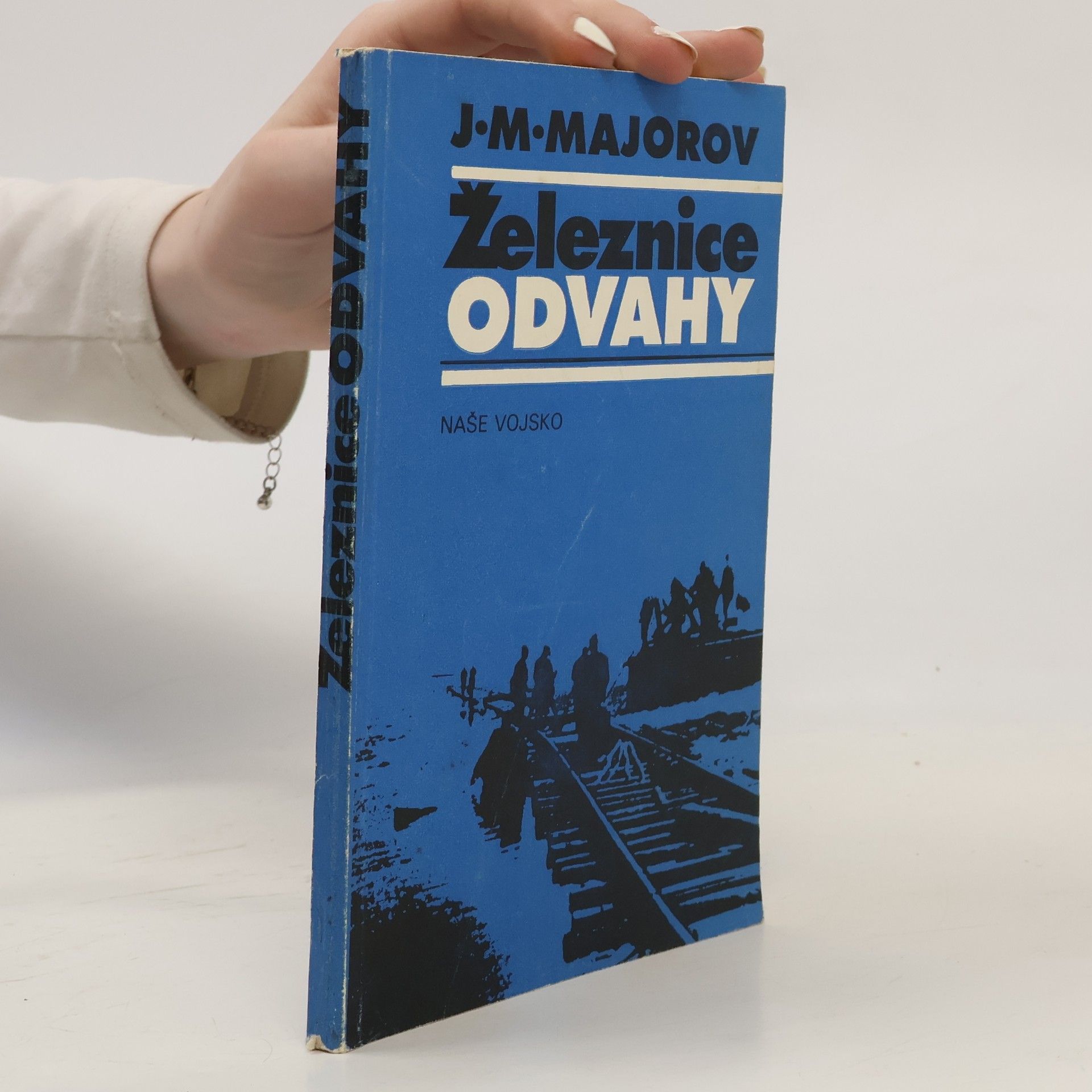 J.M.Majorov Železnice odvahy