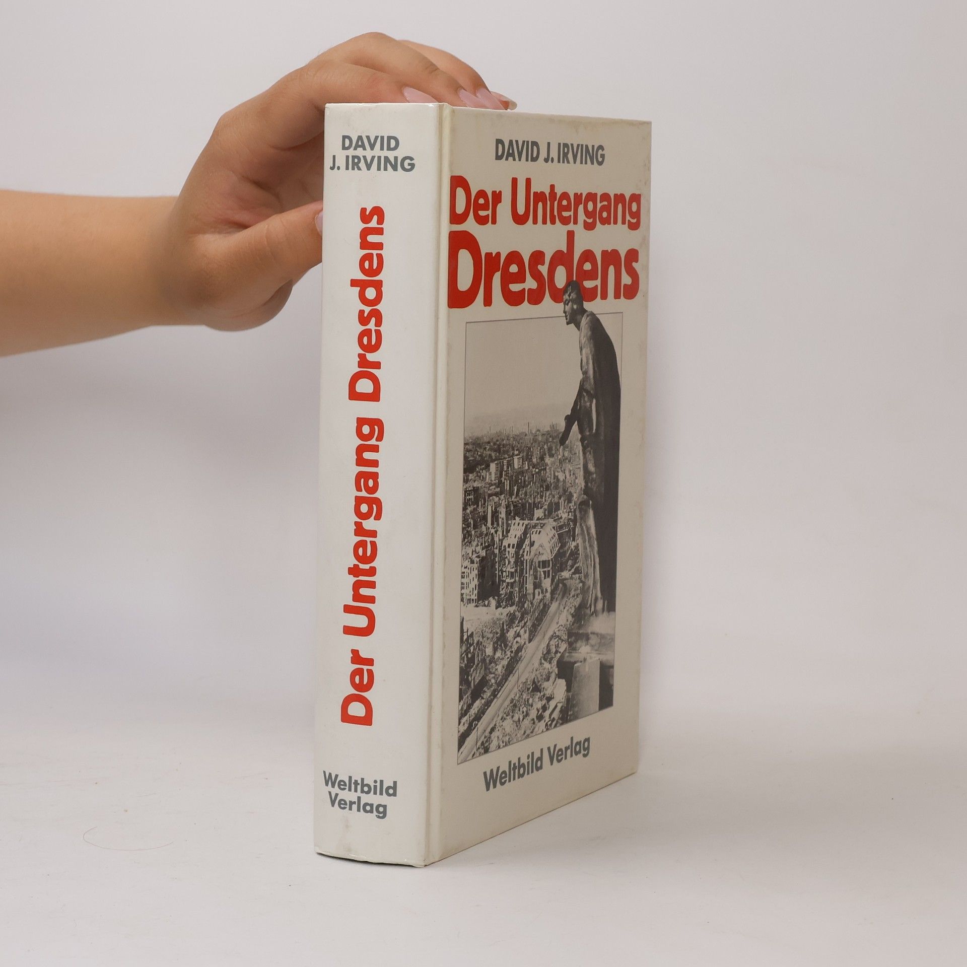 David Irving Der Untergang Dresdens